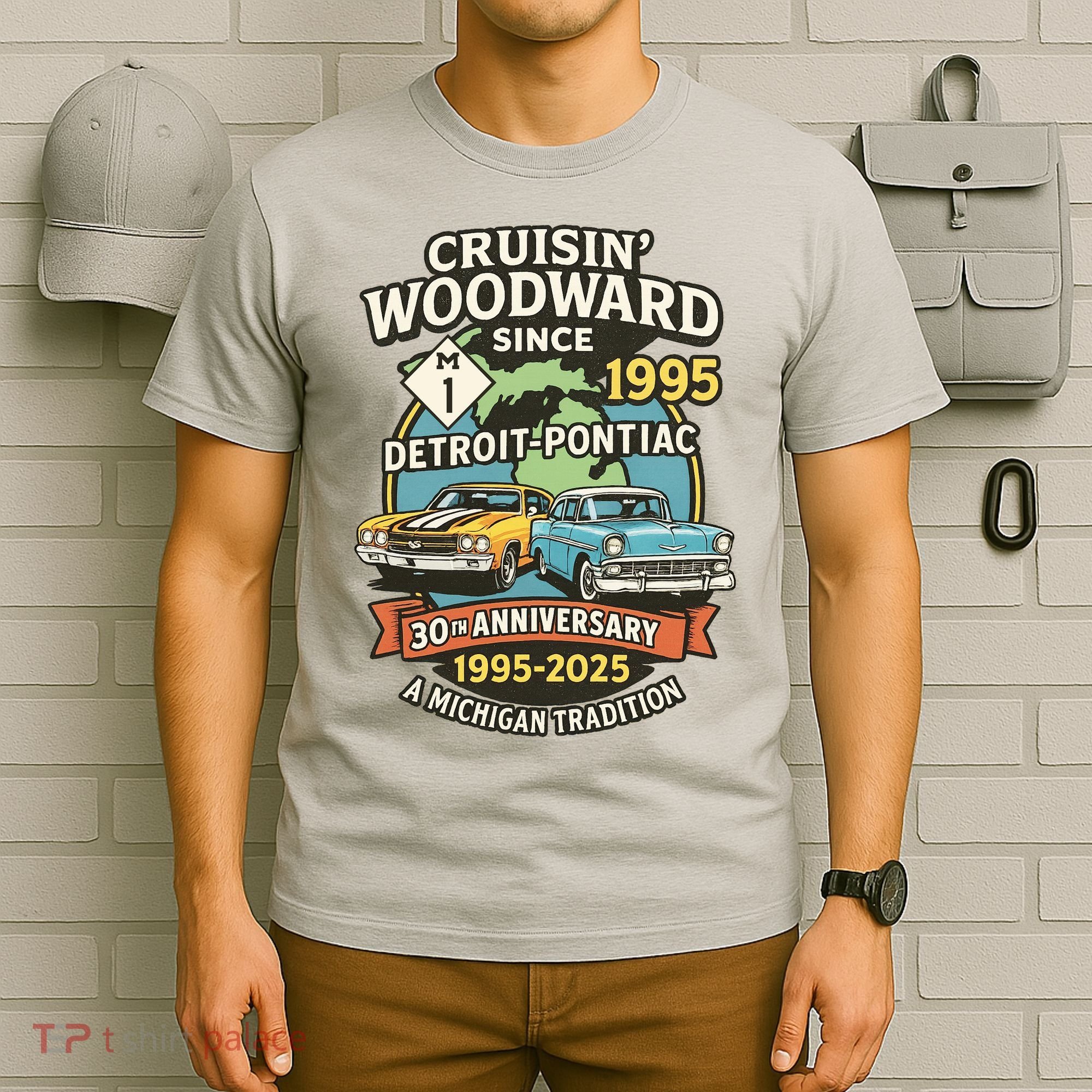 Cruisin' Woodward Since 1995 Detroit To Pontiac 30th Anniversary Michigan M1 T-Shirt
