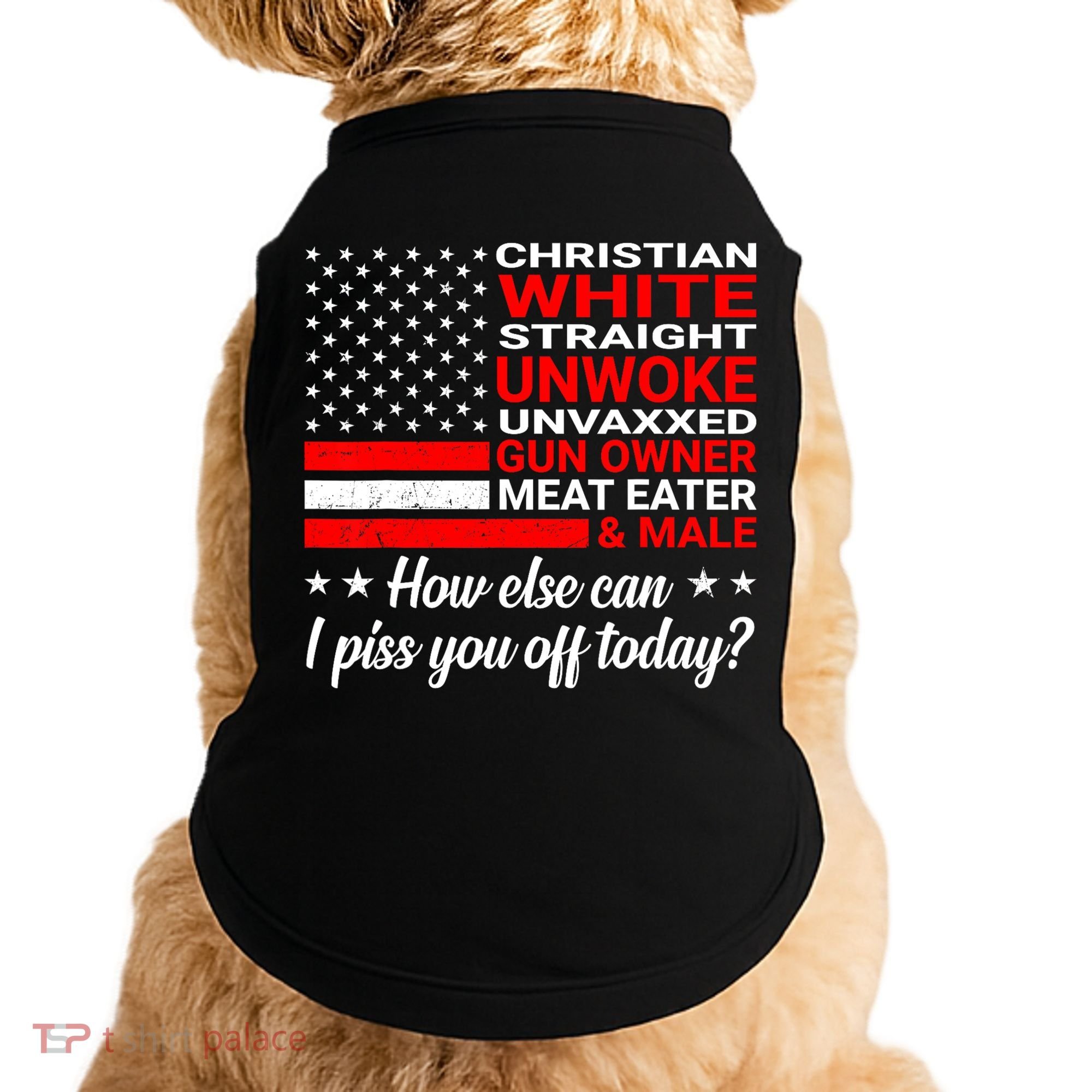Christian White Straight Unwoke Unvaxxed Gun Owner Doggie Tank