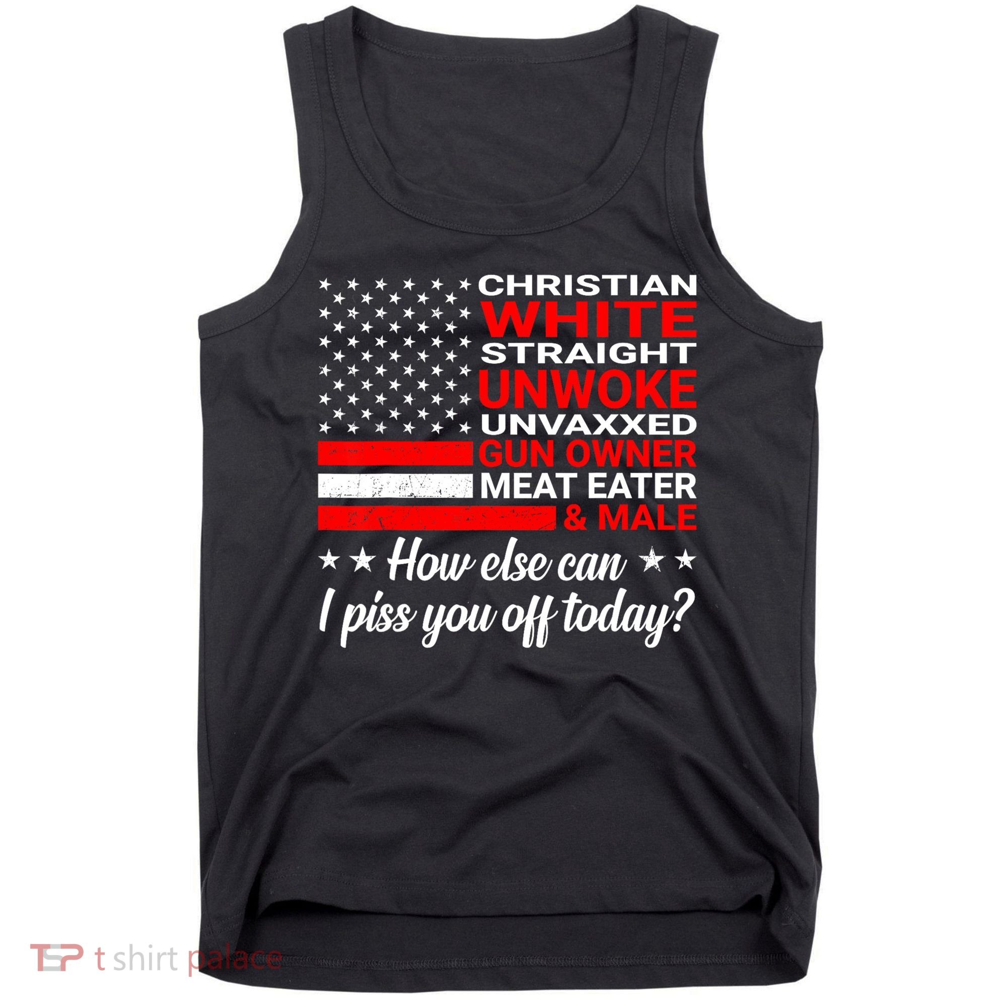 Christian White Straight Unwoke Unvaxxed Gun Owner Tank Top