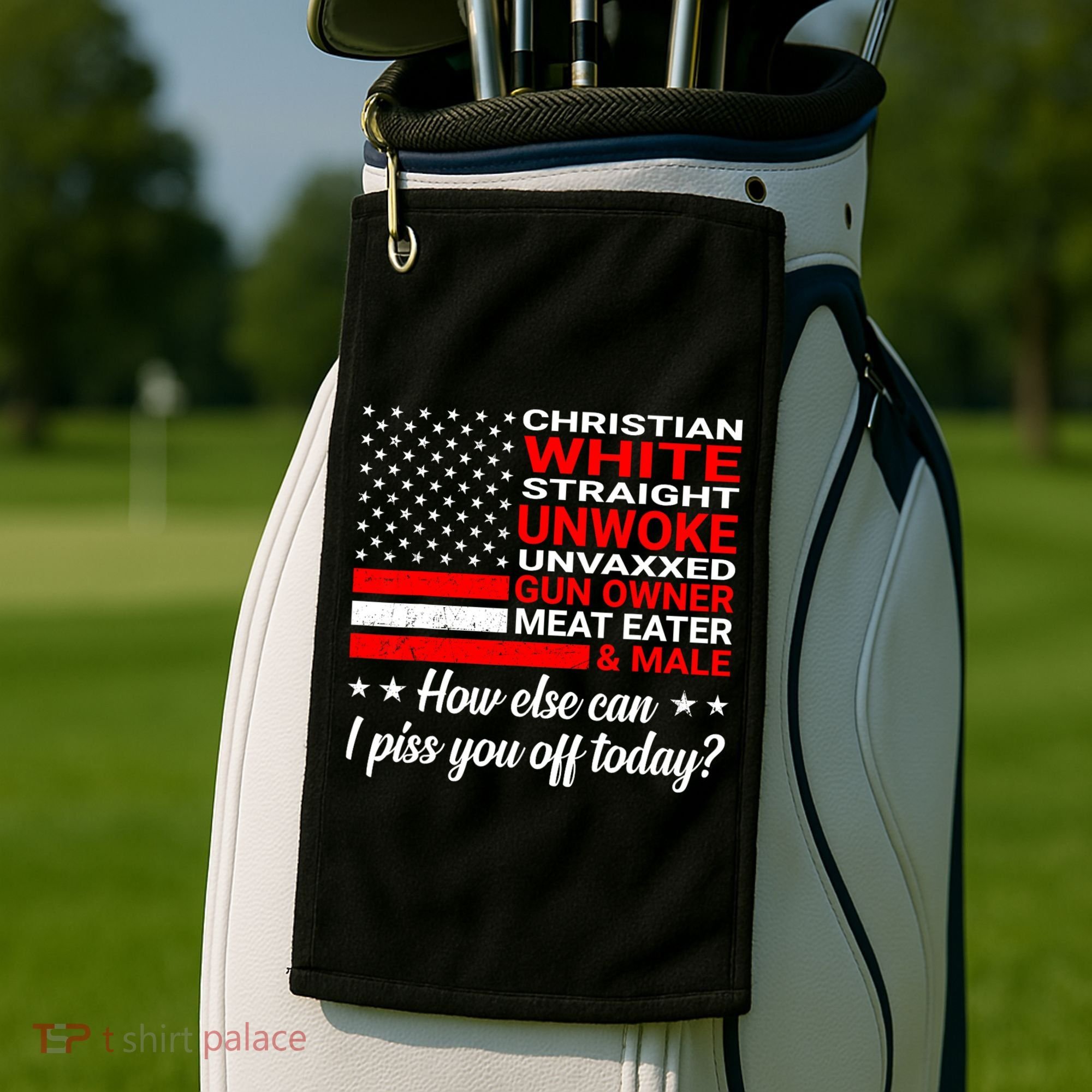 Christian White Straight Unwoke Unvaxxed Gun Owner Golf Towel
