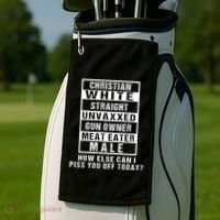 Christian White Straight Republican Unvaxxed Gun Owner Golf Towel thumb 2
