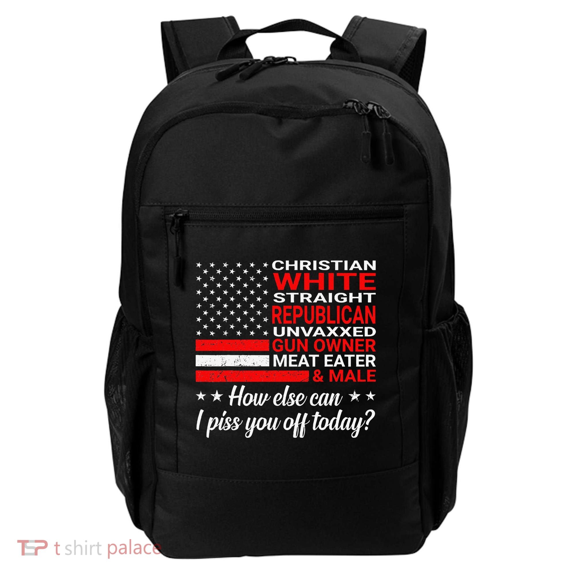 Christian White Straight Republican Unvaxxed Gun Owner Backpack