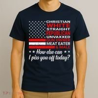 Christian White Straight Republican Unvaxxed Gun Owner T-Shirt thumb 3