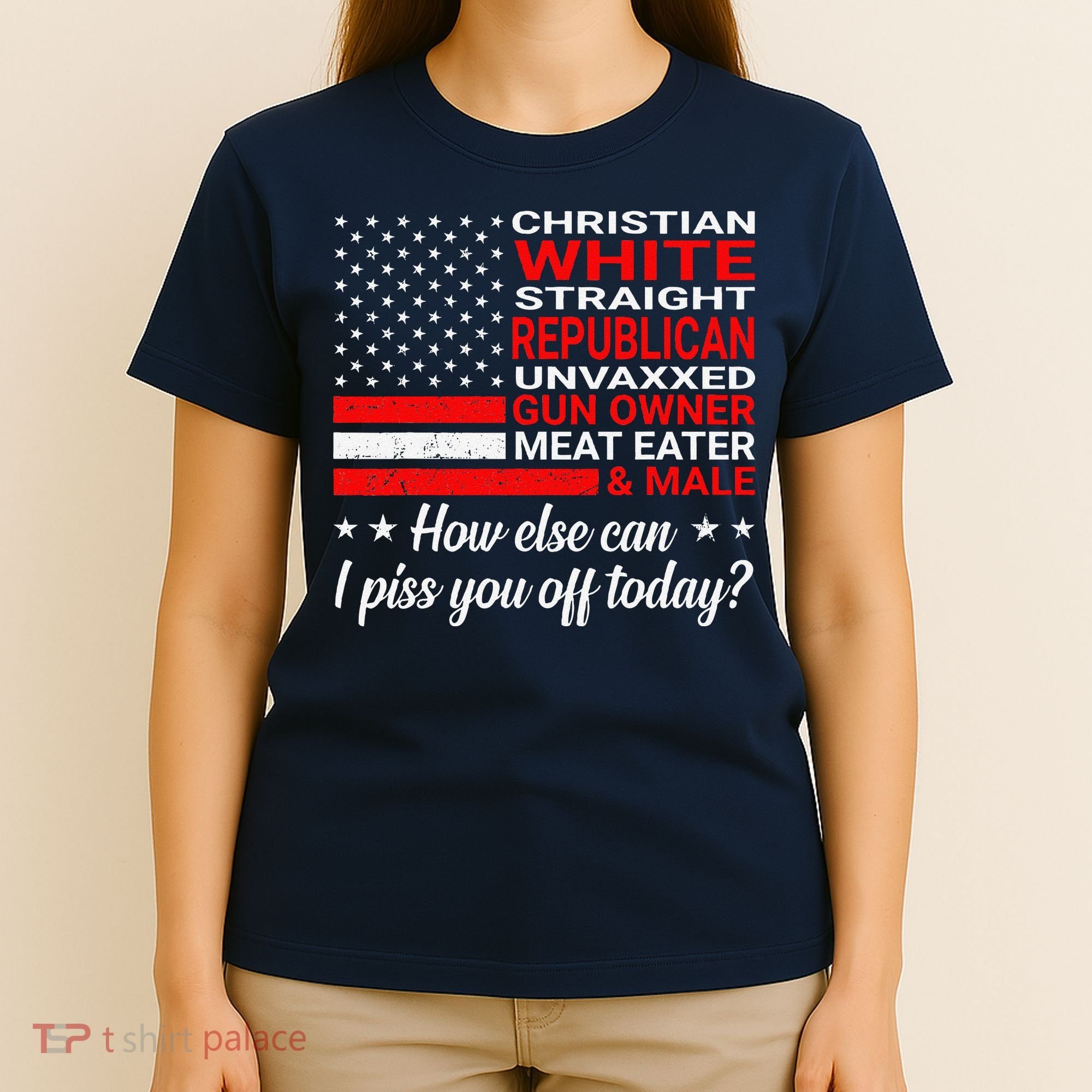 Christian White Straight Republican Unvaxxed Gun Owner T-Shirt