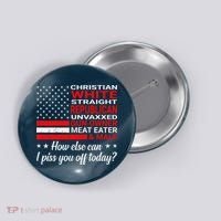 Christian White Straight Republican Unvaxxed Gun Owner Button thumb 0