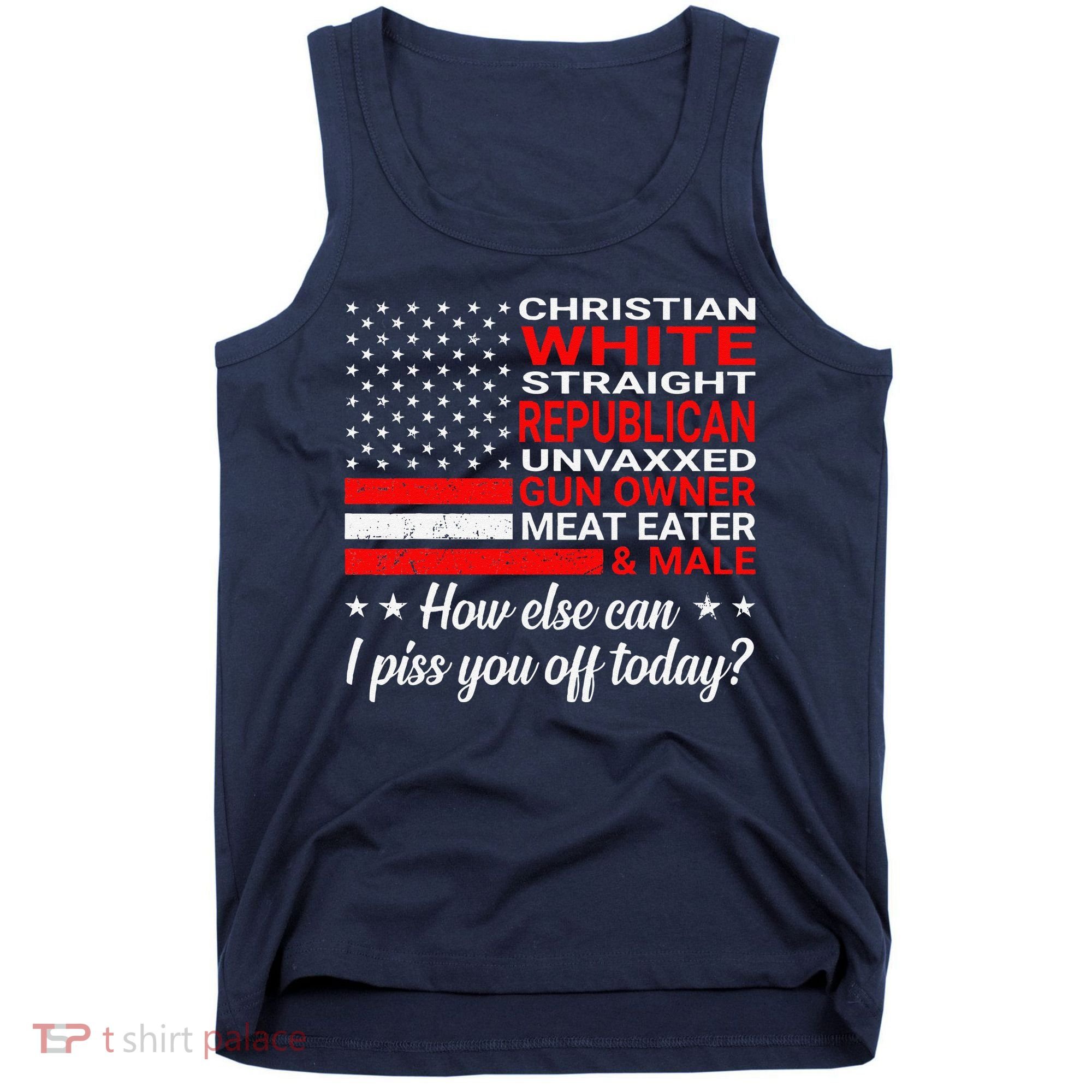 Christian White Straight Republican Unvaxxed Gun Owner Tank Top
