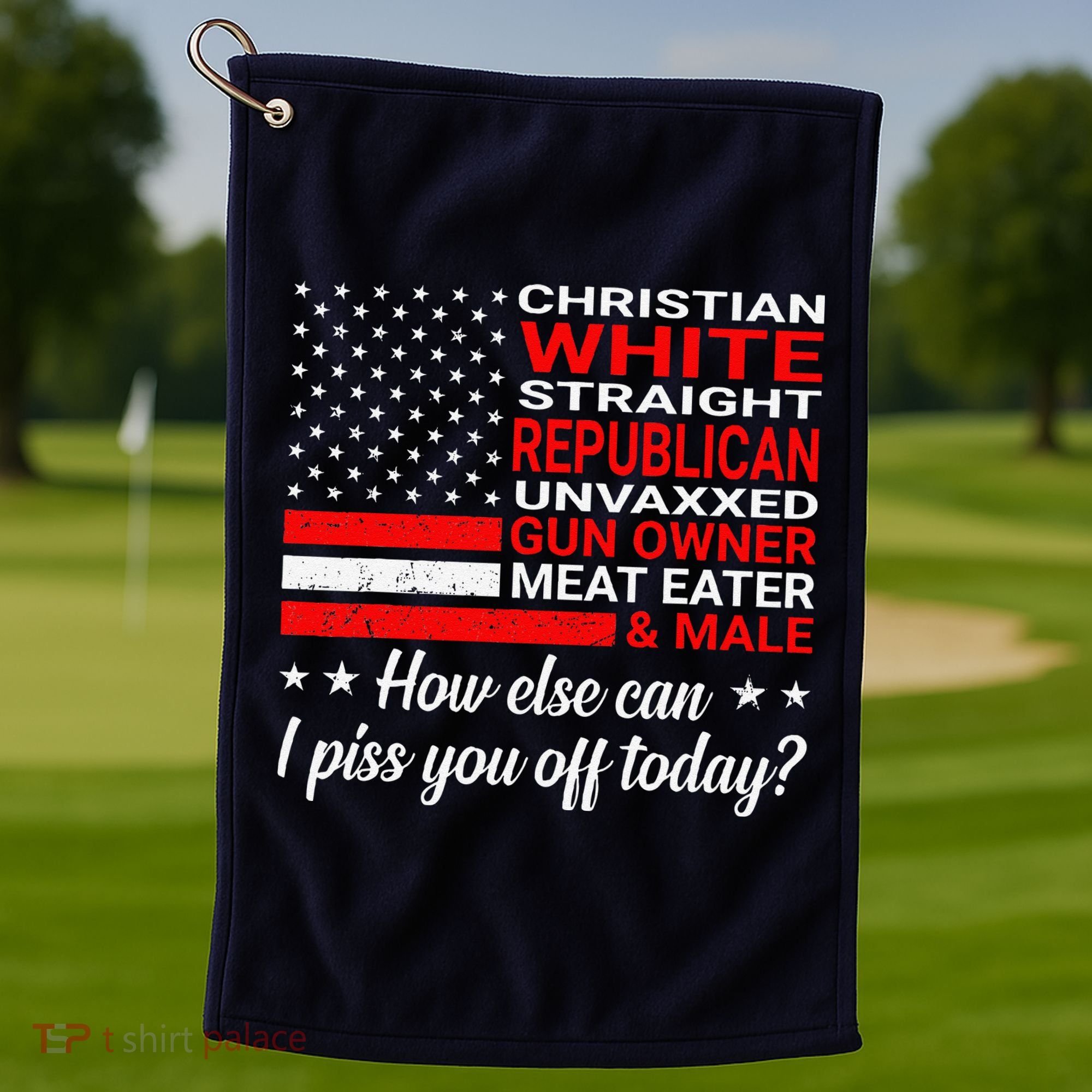 Christian White Straight Republican Unvaxxed Gun Owner Golf Towel