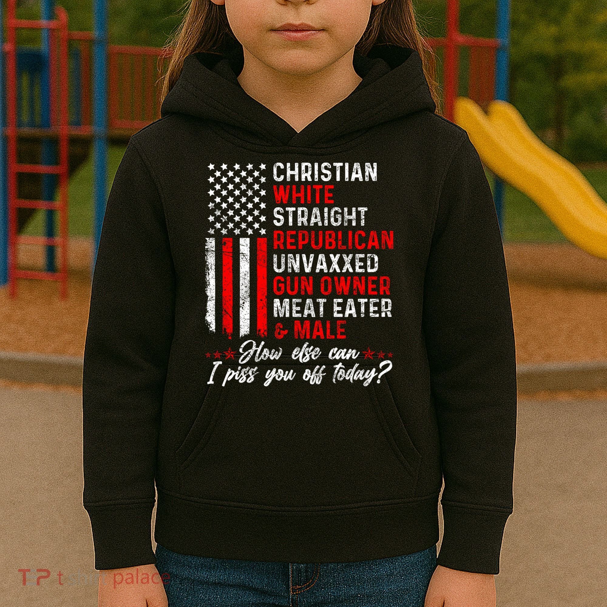 Christian White Straight Republican Unvaxxed Gun Owner Meat Kids Hoodie