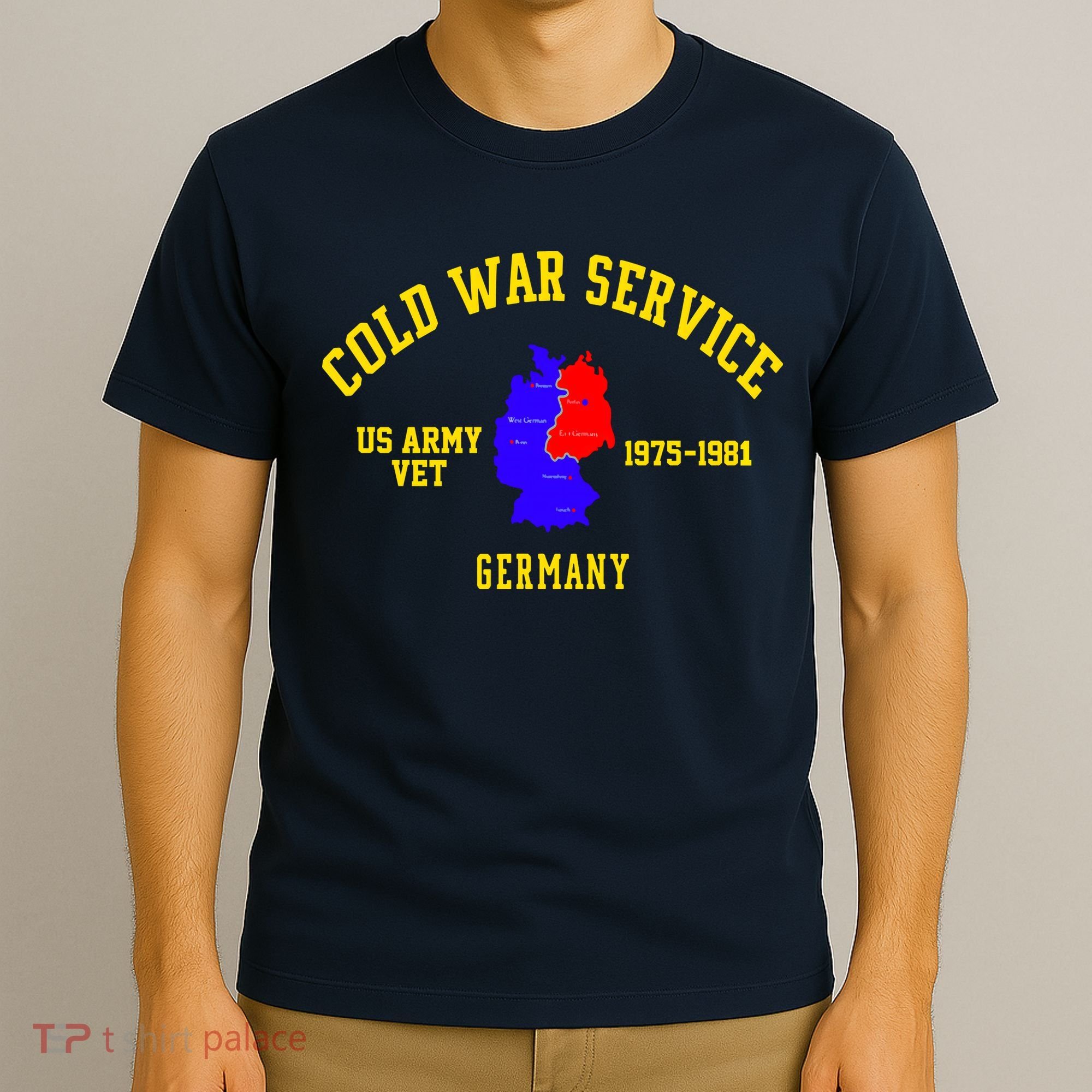 Cold War Service Germany US Army Veteran 1975 To 1981 T-Shirt
