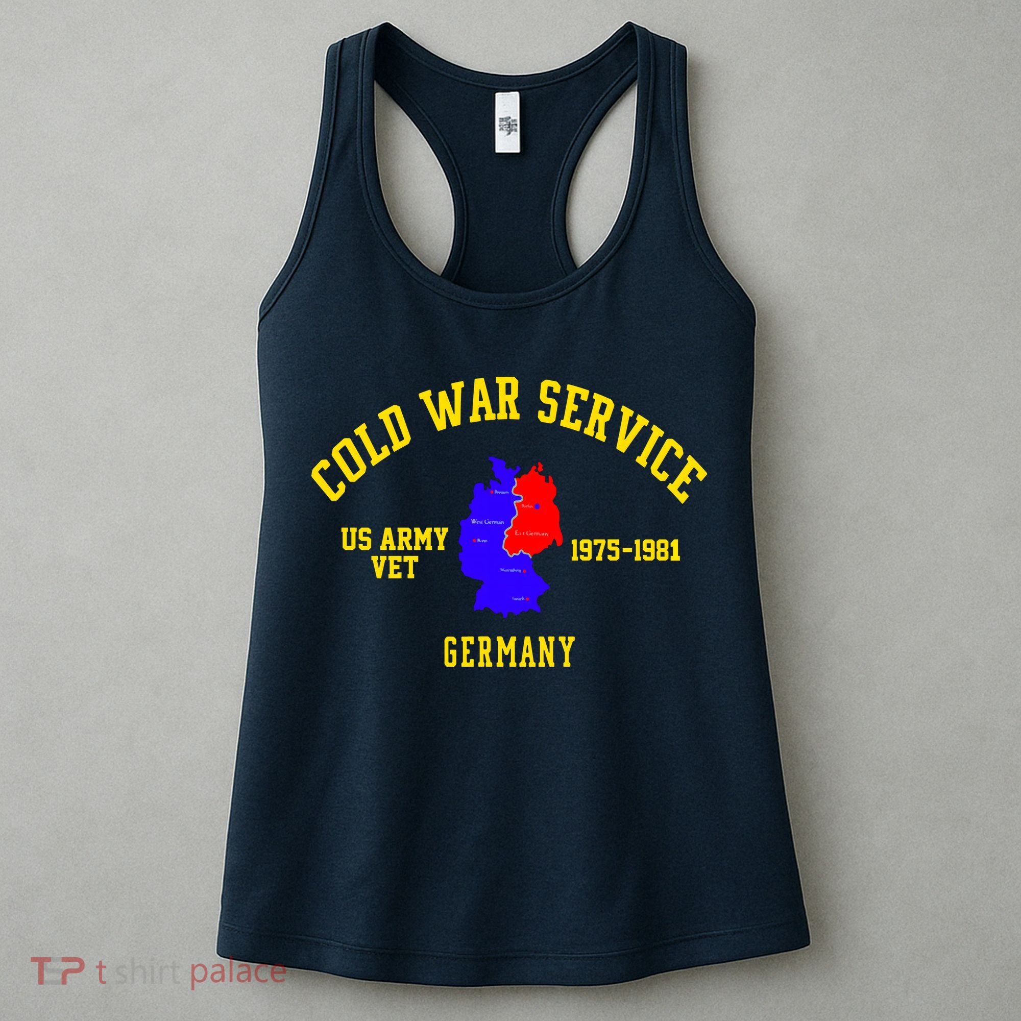 Cold War Service Germany US Army Veteran 1975 To 1981 Women's Tank Top