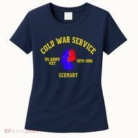 Cold War Service Germany US Army Veteran 1975 To 1981 Women's T-Shirt thumb 0
