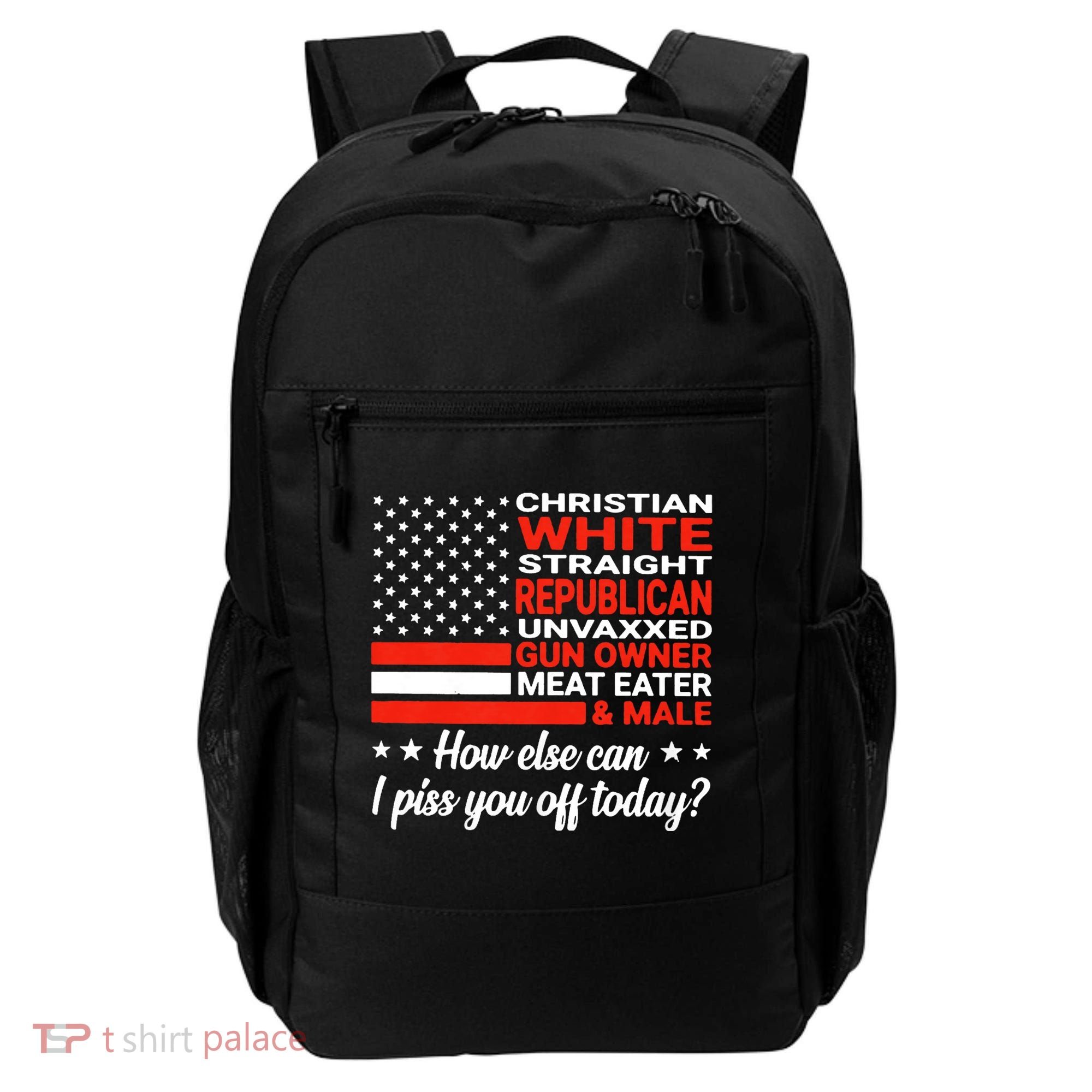 Christian White Straight Republican Unvaxxed Gun Owner Meat Backpack