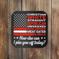 Christian White Straight Republican Unvaxxed Gun Owner Meat Coaster thumb 0