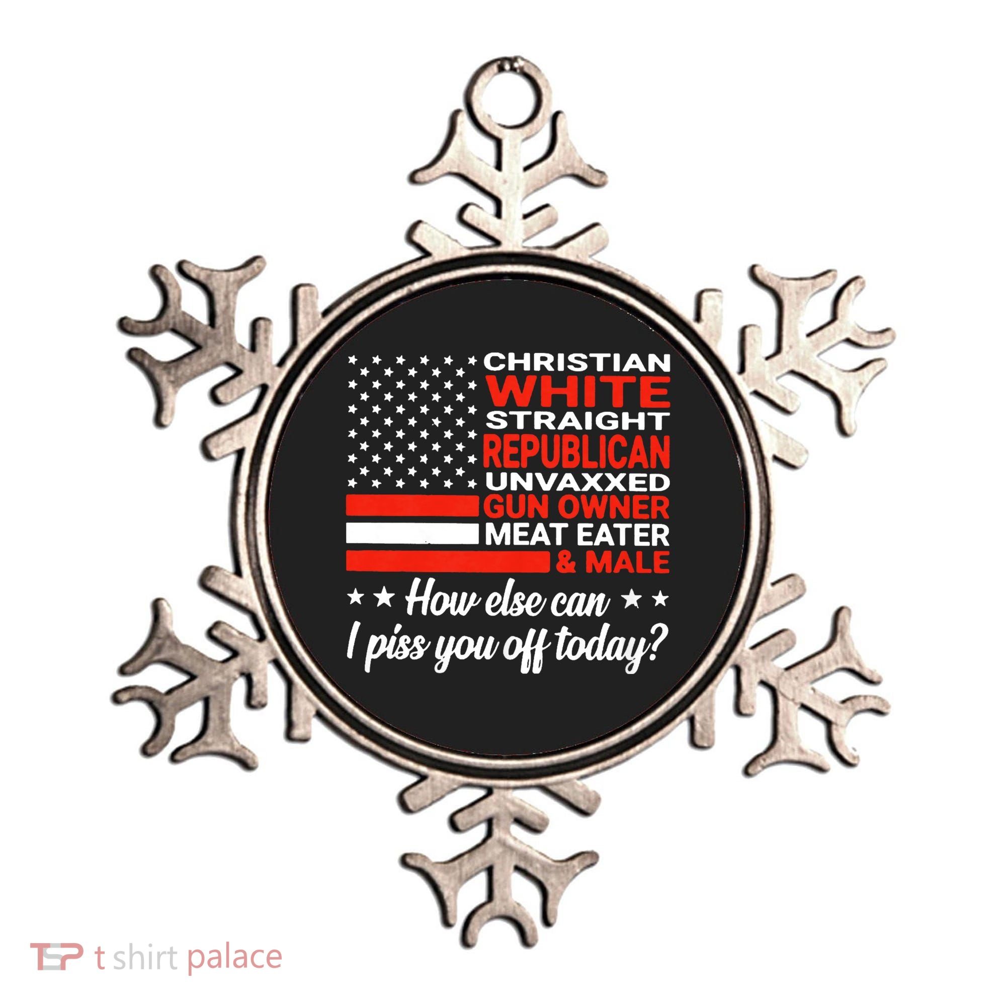 Christian White Straight Republican Unvaxxed Gun Owner Meat Ornament