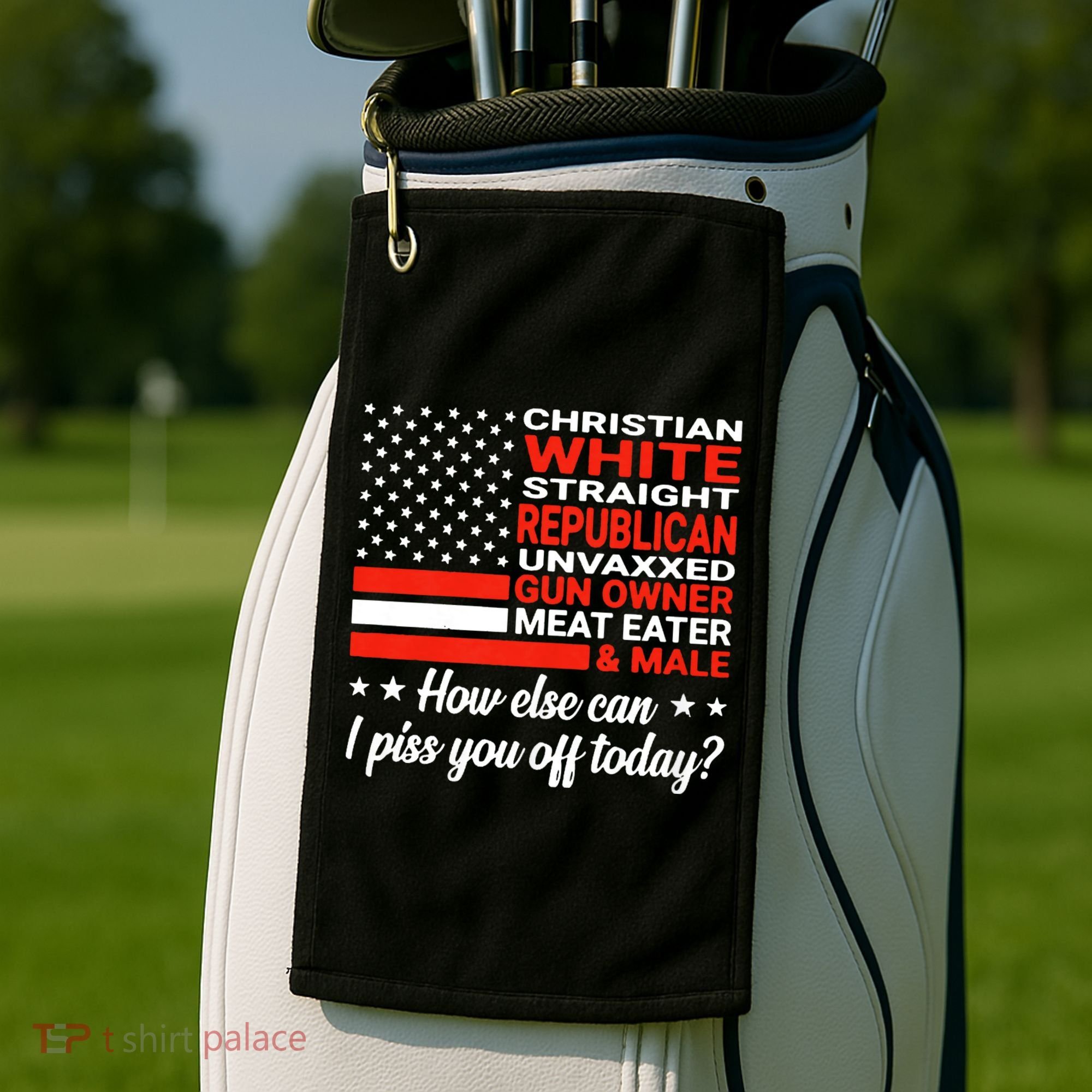 Christian White Straight Republican Unvaxxed Gun Owner Meat Golf Towel
