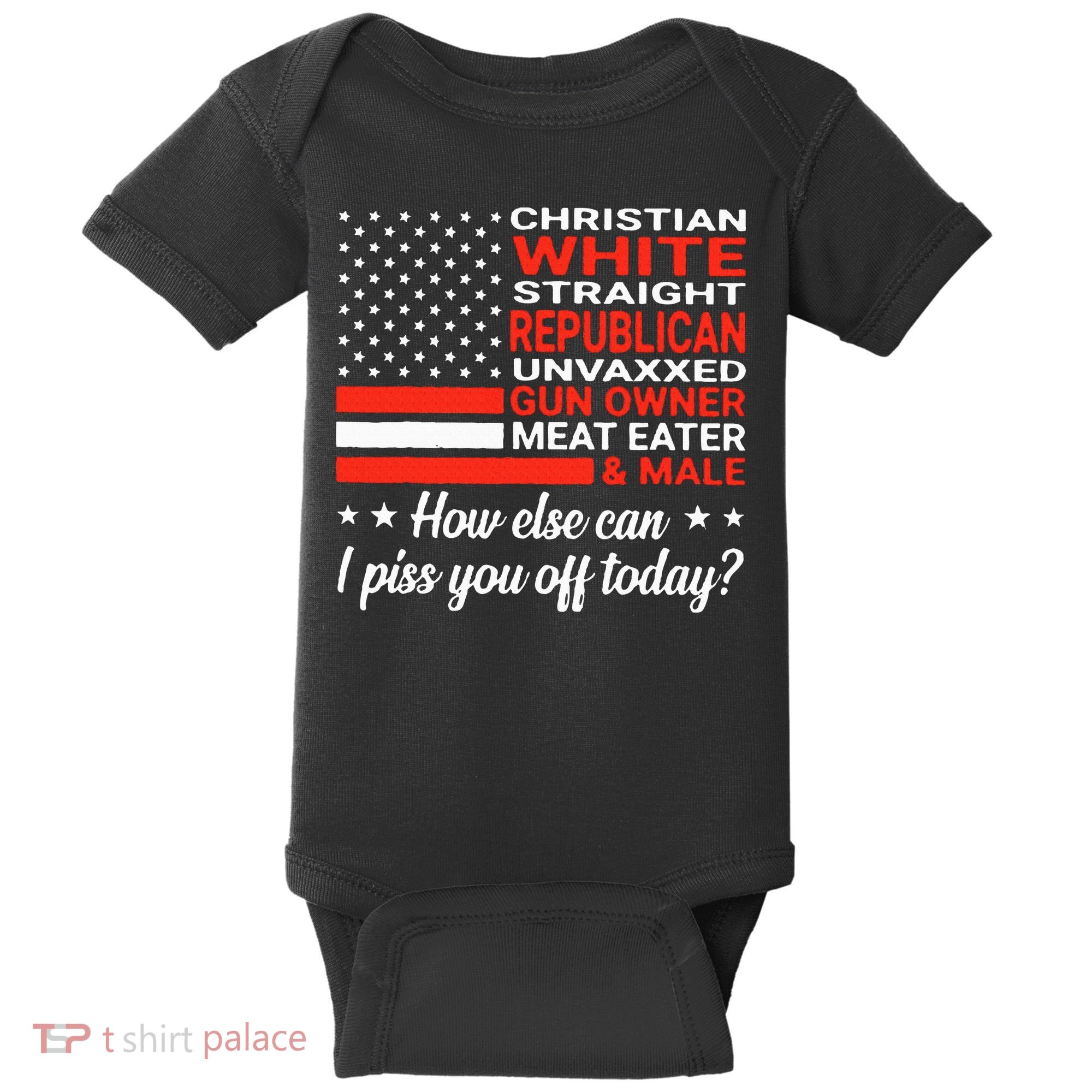 Christian White Straight Republican Unvaxxed Gun Owner Meat Baby Bodysuit