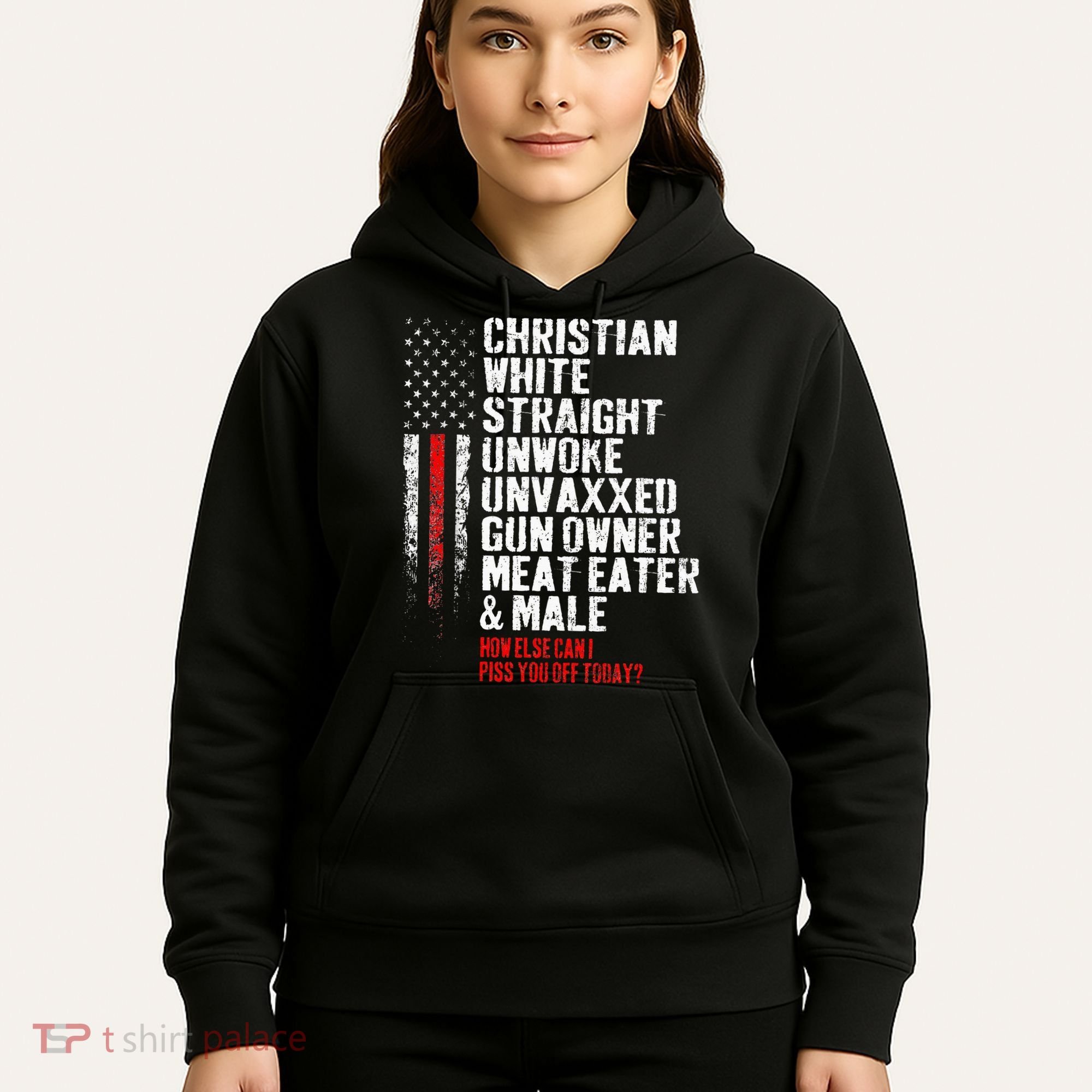 Christian White Straight Unwoke Unvaxxed Gun Owner Hoodie