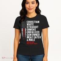 Christian White Straight Unwoke Unvaxxed Gun Owner Women's T-Shirt thumb 4
