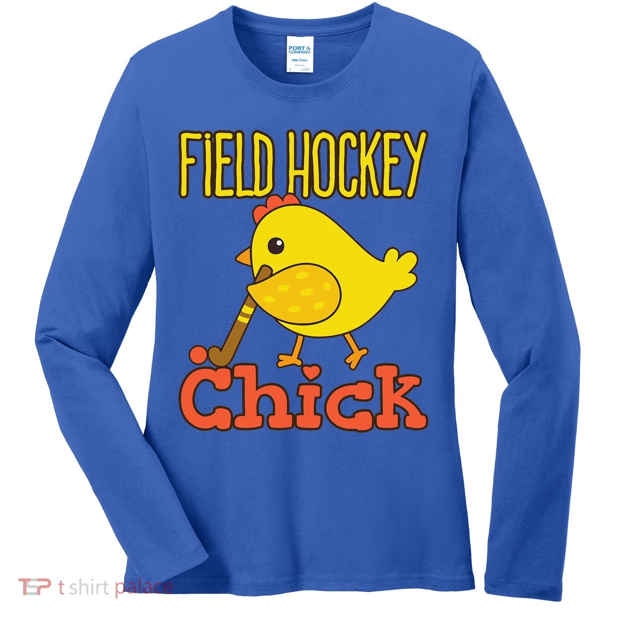 Chicks With Sticks Field Hockey Player Hockey Fan Women's Long Sleeve Shirt