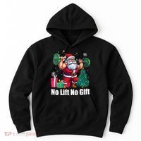 Christmas Workout Santa Claus No Lift No Gift Hoodie thumb 0