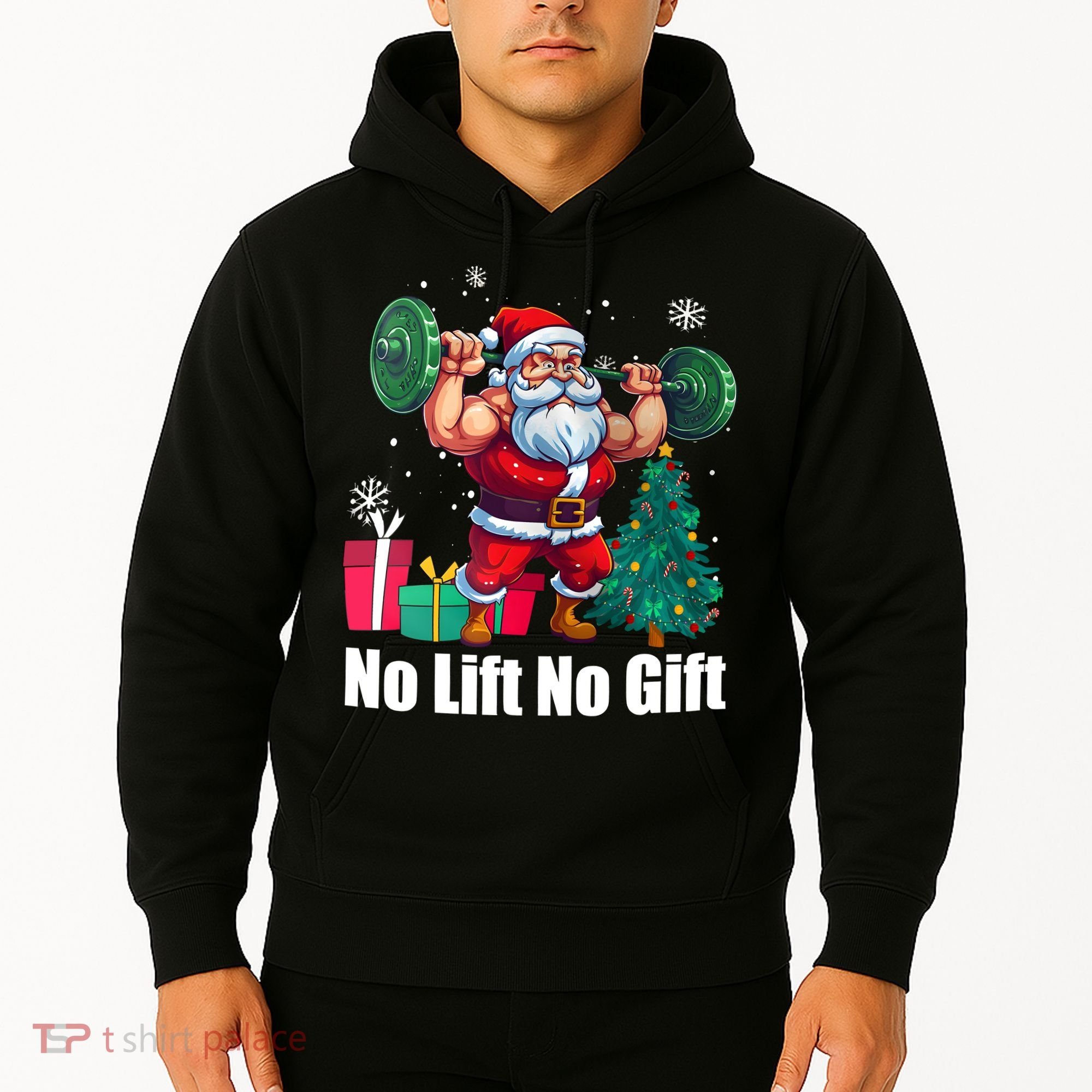 Christmas Workout Santa Claus No Lift No Gift Hoodie