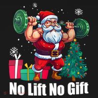 Christmas Workout Santa Claus No Lift No Gift Long Sleeve Shirt thumb 2