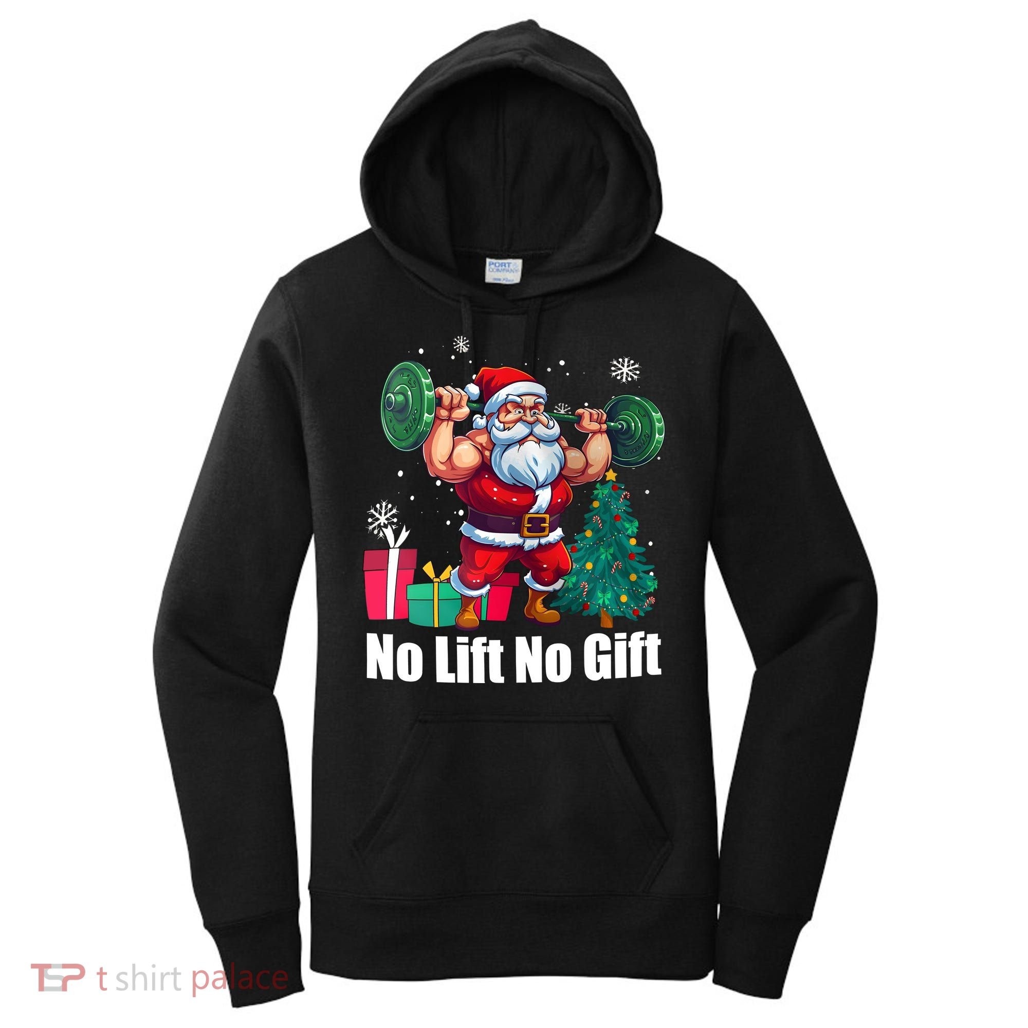 Christmas Workout Santa Claus No Lift No Gift Women's Hoodie