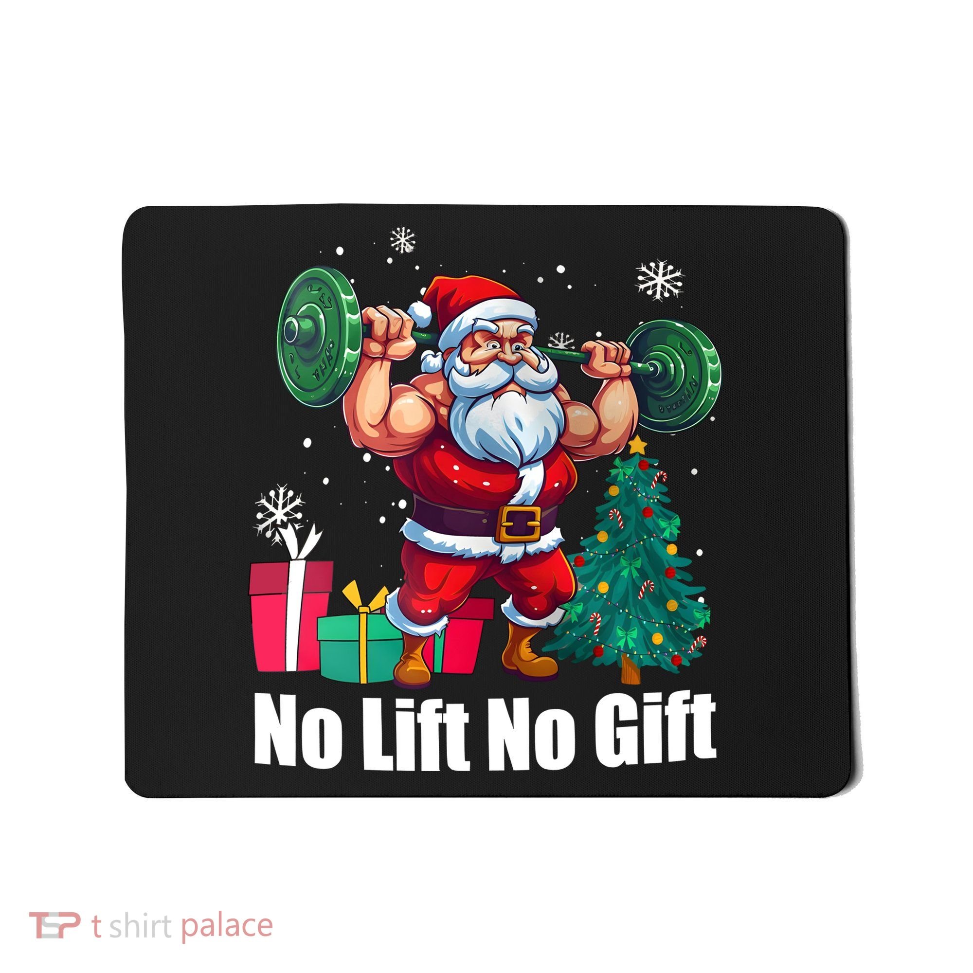 Christmas Workout Santa Claus No Lift No Gift Mousepad