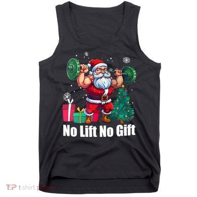 Christmas Workout Santa Claus No Lift No Gift Tank Top