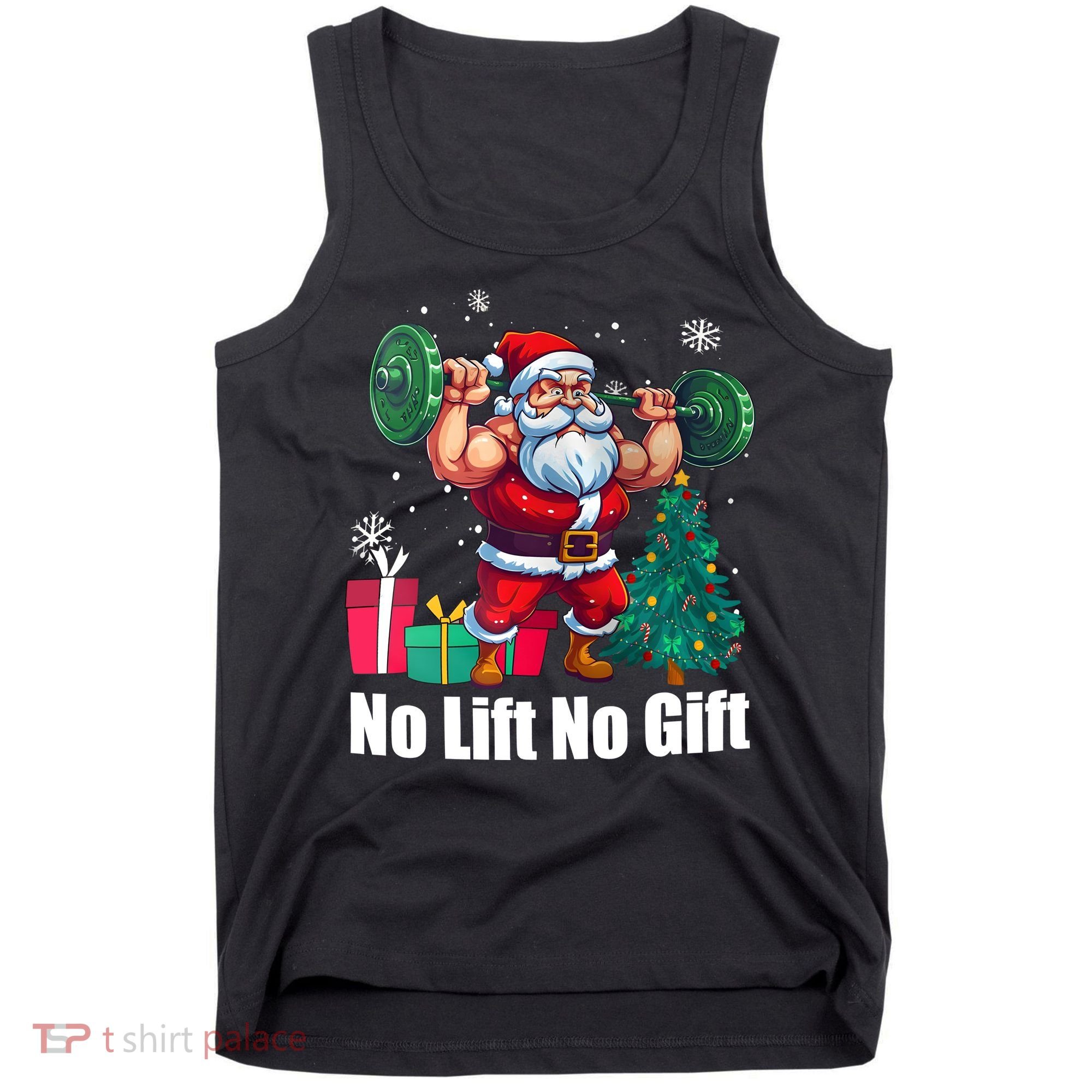 Christmas Workout Santa Claus No Lift No Gift Tank Top