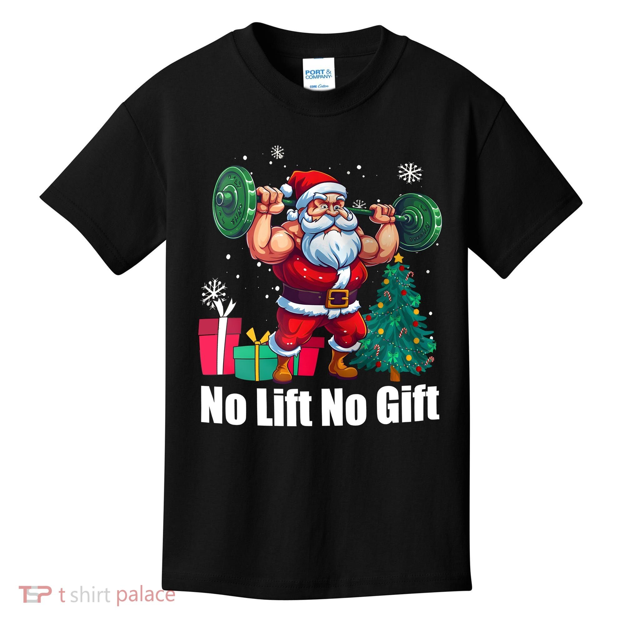 Christmas Workout Santa Claus No Lift No Gift Kids T-Shirt