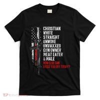 Christian White Straight Unwoke Unvaxxed Gun Owner T-Shirt thumb 0