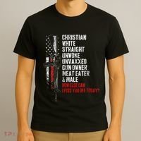 Christian White Straight Unwoke Unvaxxed Gun Owner T-Shirt thumb 3
