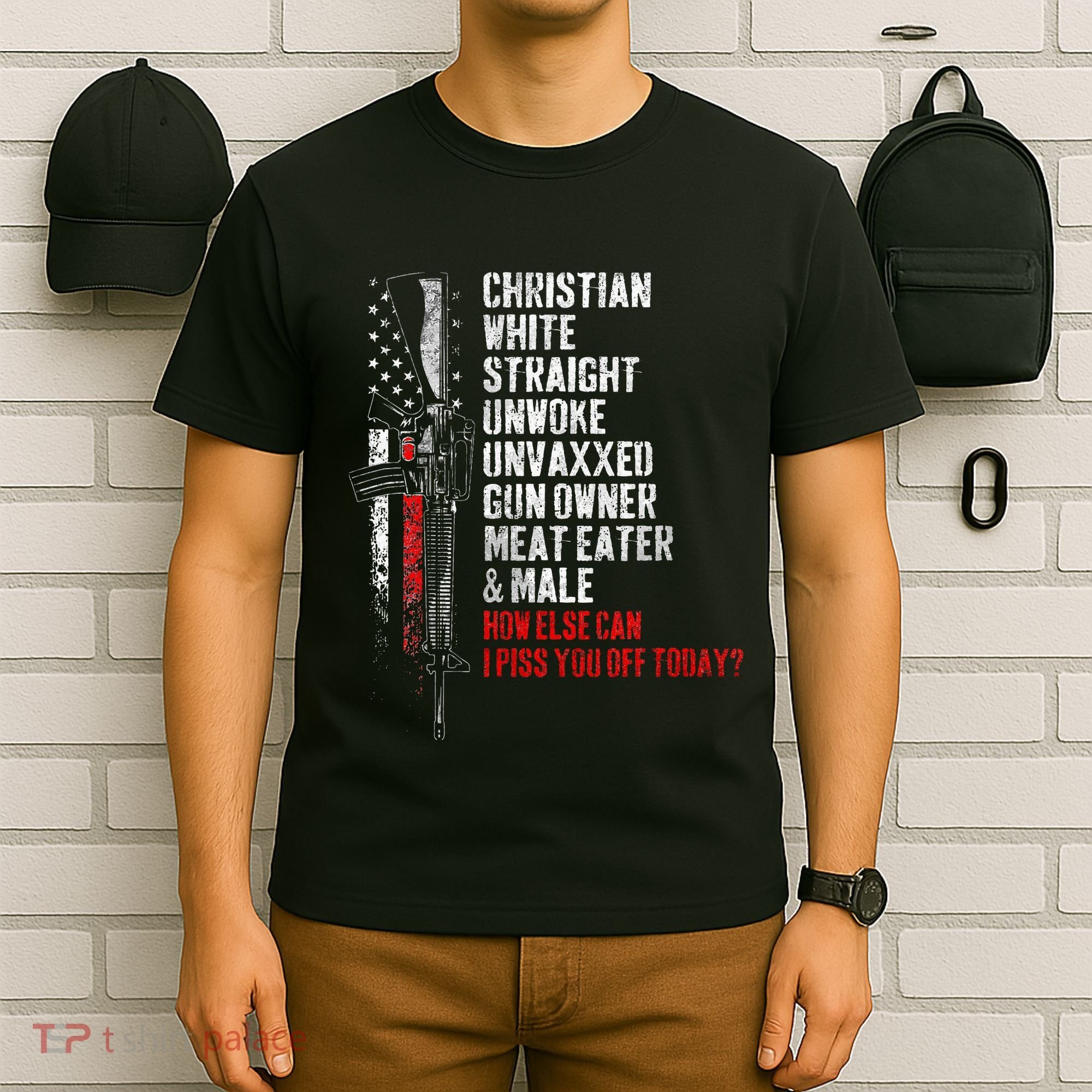 Christian White Straight Unwoke Unvaxxed Gun Owner T-Shirt