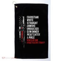 Christian White Straight Unwoke Unvaxxed Gun Owner Golf Towel thumb 0