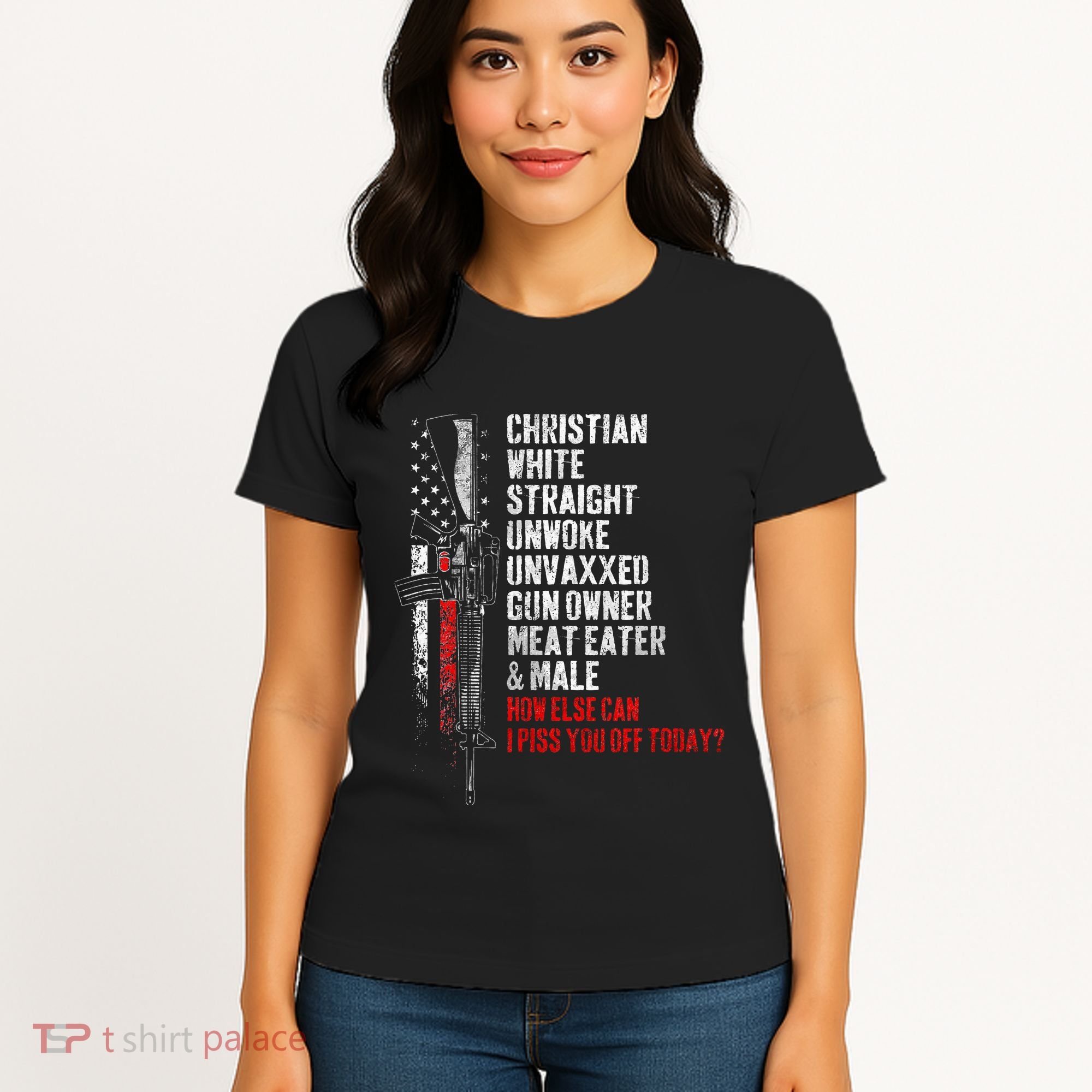 Christian White Straight Unwoke Unvaxxed Gun Owner Women's T-Shirt