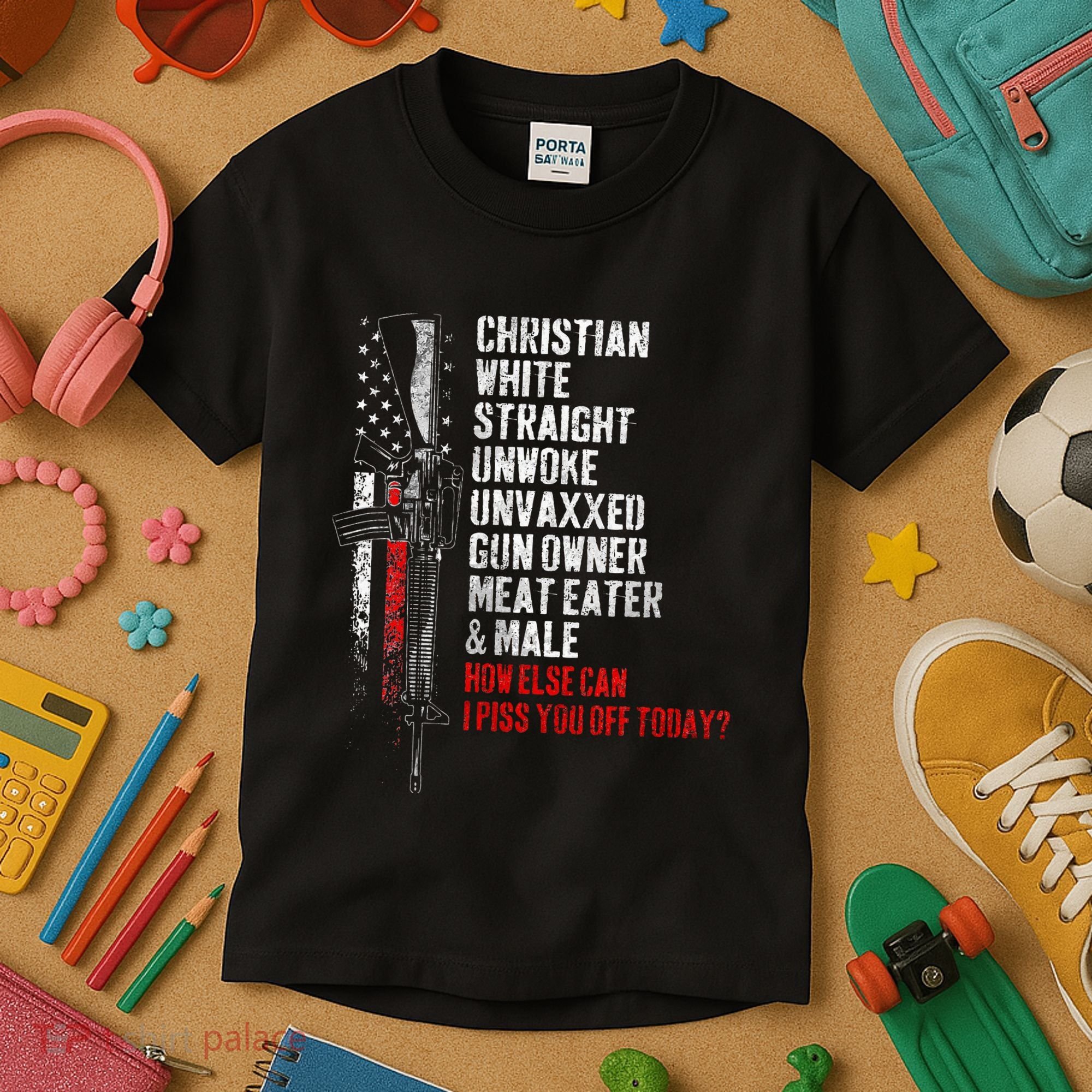 Christian White Straight Unwoke Unvaxxed Gun Owner Kids T-Shirt