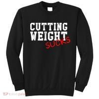 Cutting Weight Sucks Wrestling High School College Sweatshirt thumb 0