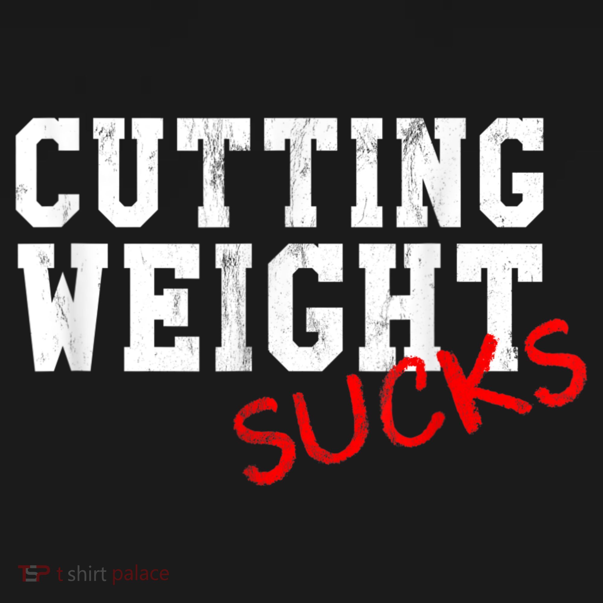 Cutting Weight Sucks Wrestling High School College Sweatshirt