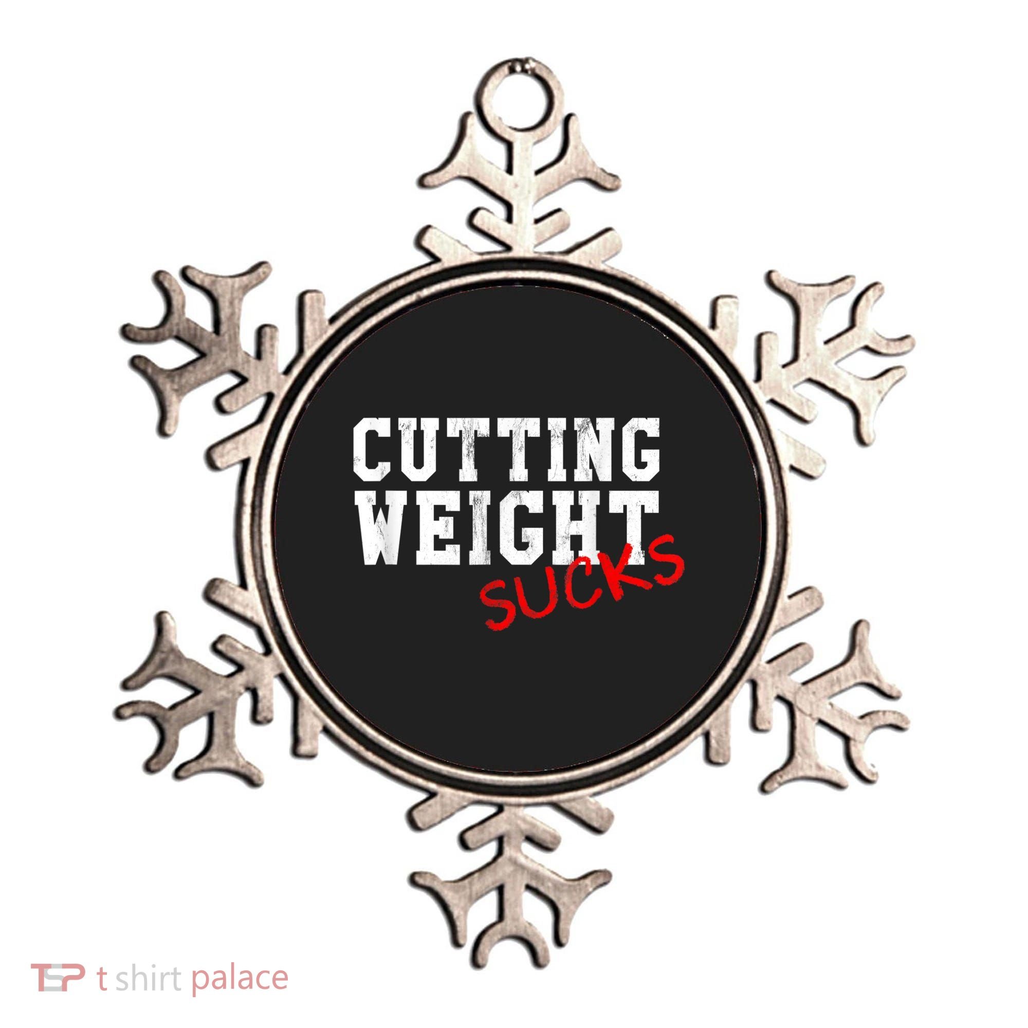 Cutting Weight Sucks Wrestling High School College Ornament