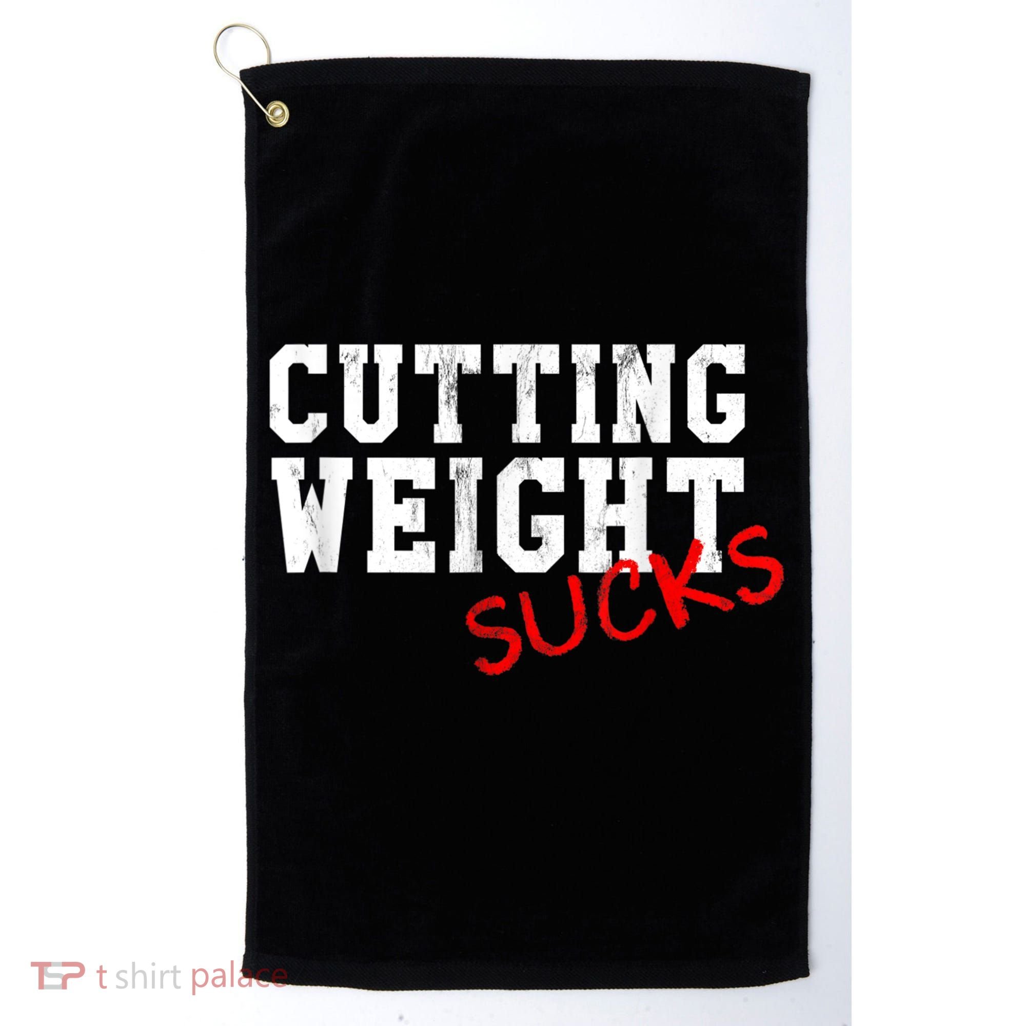 Cutting Weight Sucks Wrestling High School College Golf Towel