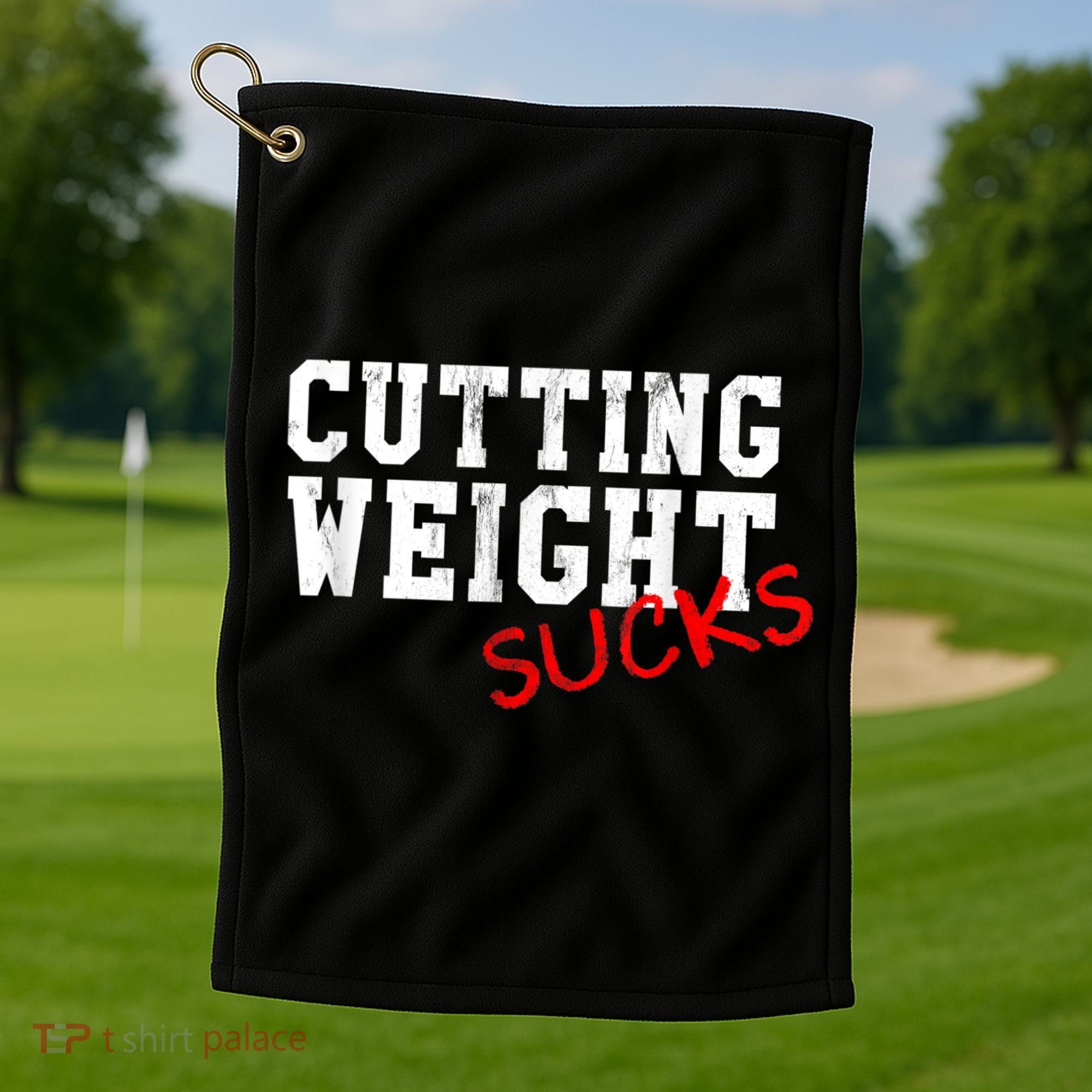 Cutting Weight Sucks Wrestling High School College Golf Towel