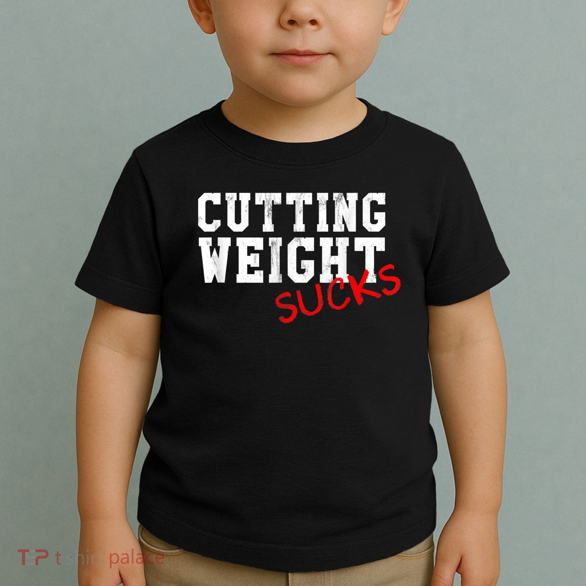 Cutting Weight Sucks Wrestling High School College Toddler T-Shirt