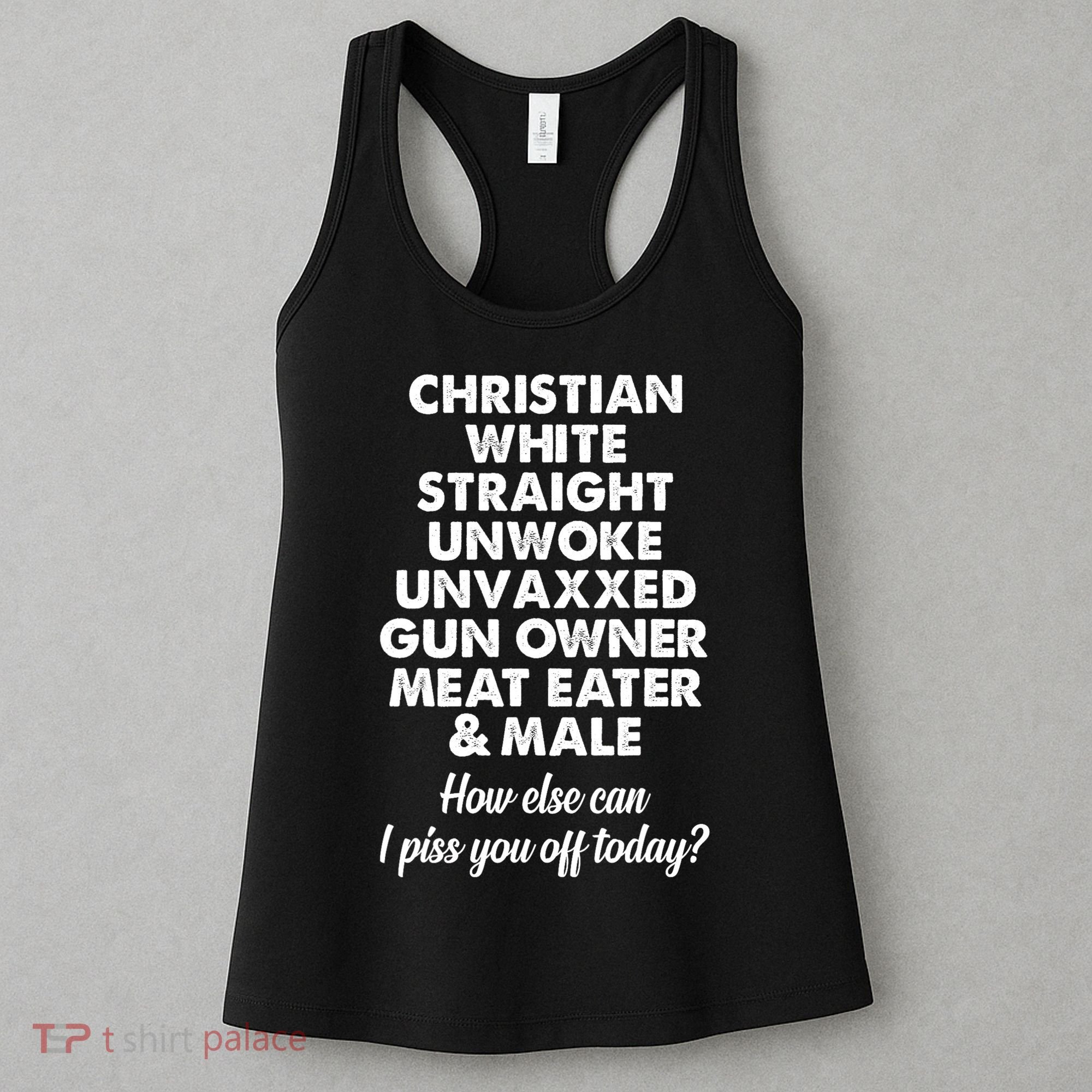 Christian White Straight Unwoke Unvaxxed Gun Owner Women's Tank Top