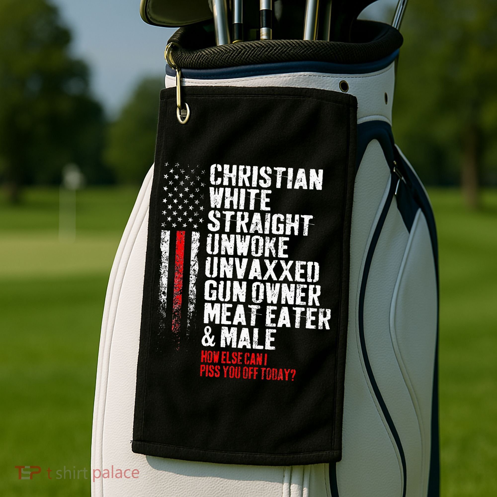 Christian White Straight Unwoke Unvaxxed Gun Owner Golf Towel