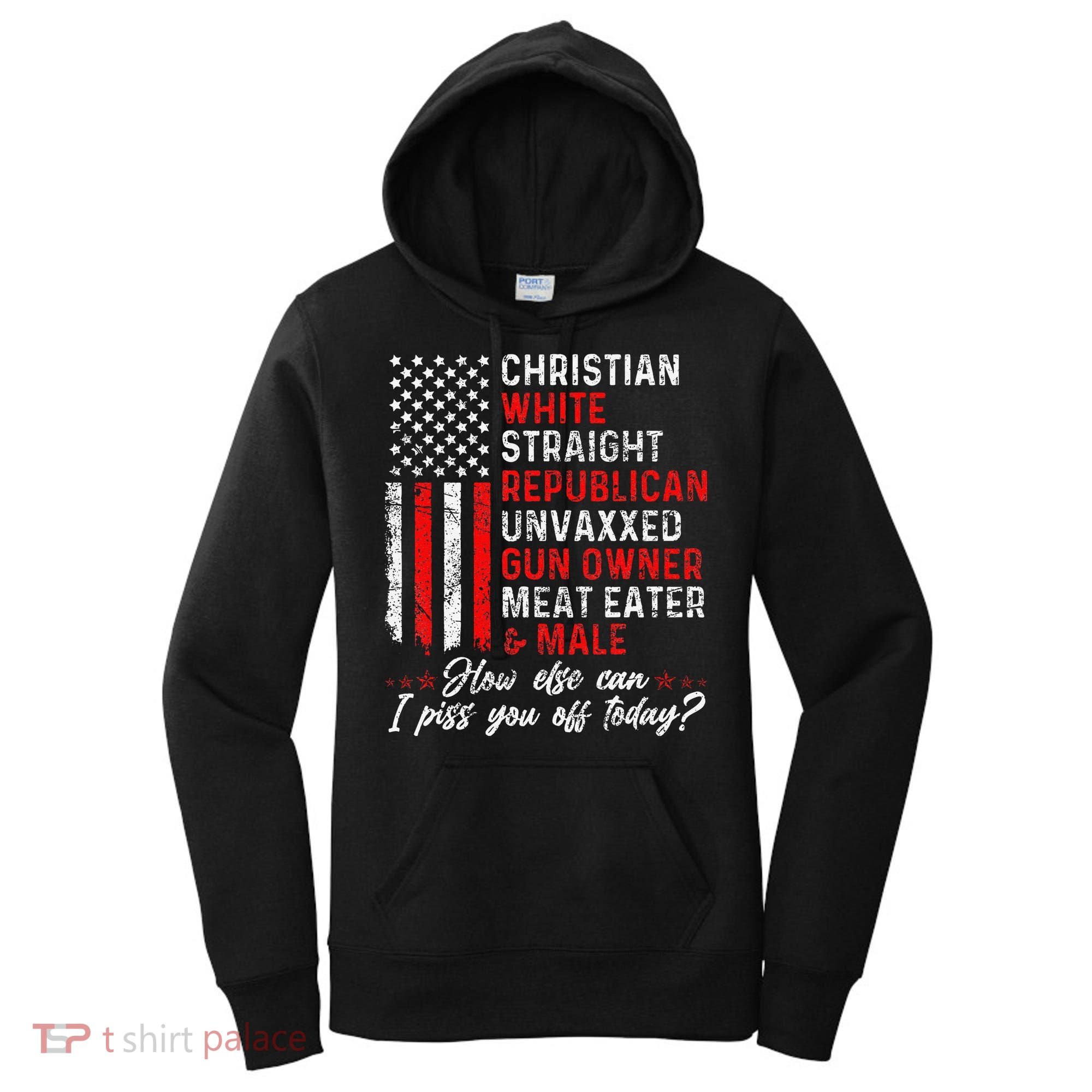 Christian White Straight Republican Unvaxxed Gun Owner Gift Women's Hoodie