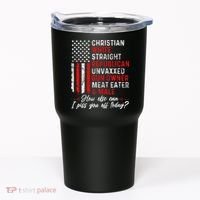 Christian White Straight Republican Unvaxxed Gun Owner Gift Tumbler thumb 0