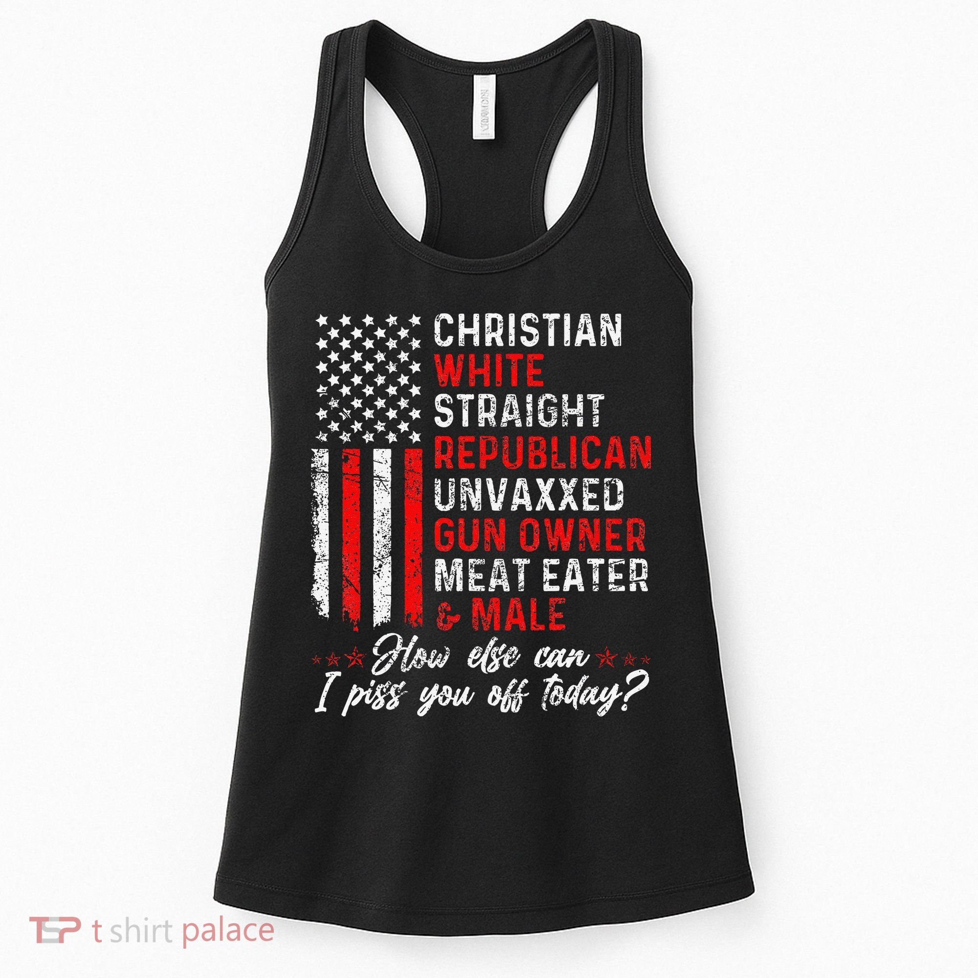 Christian White Straight Republican Unvaxxed Gun Owner Gift Women's Tank Top