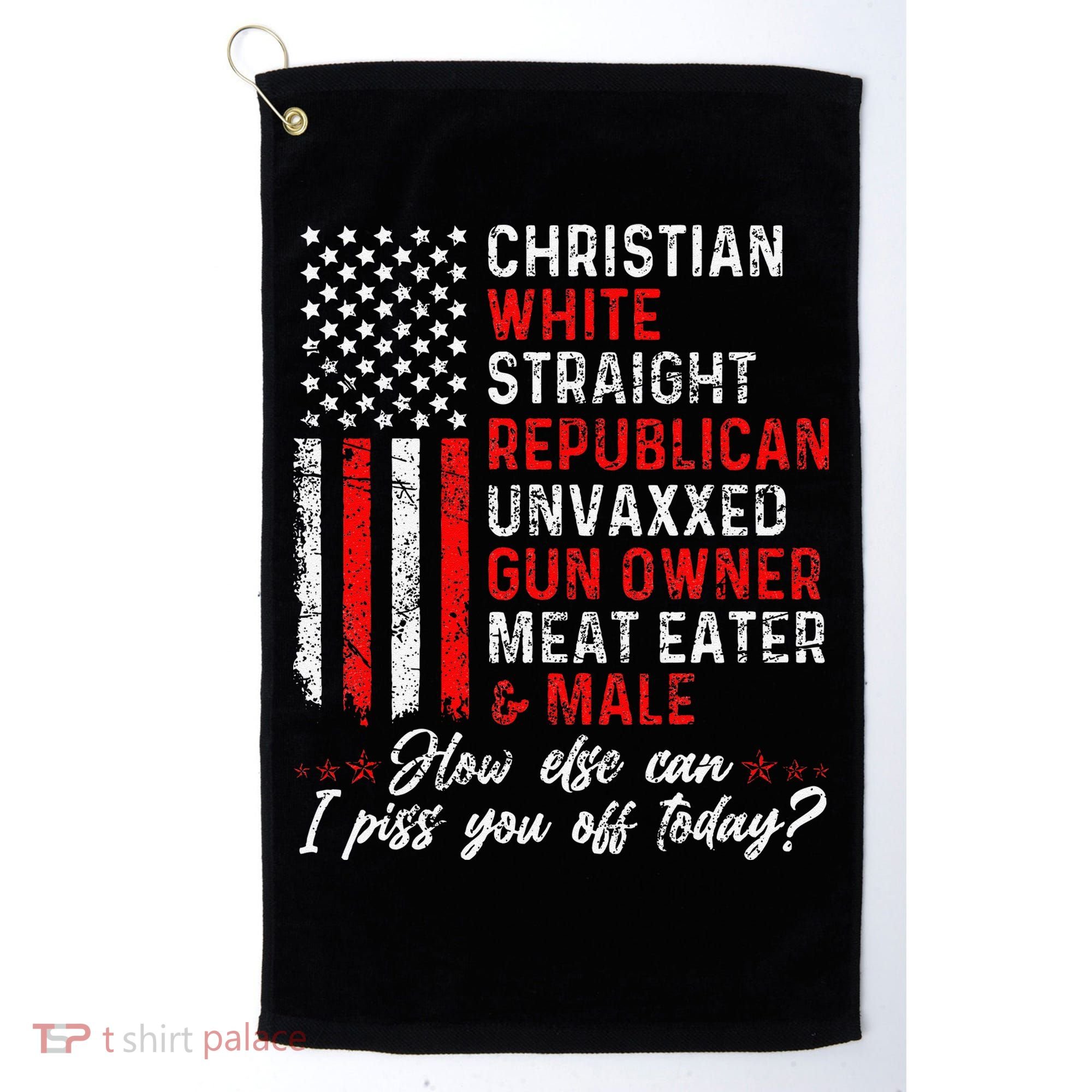 Christian White Straight Republican Unvaxxed Gun Owner Gift Golf Towel