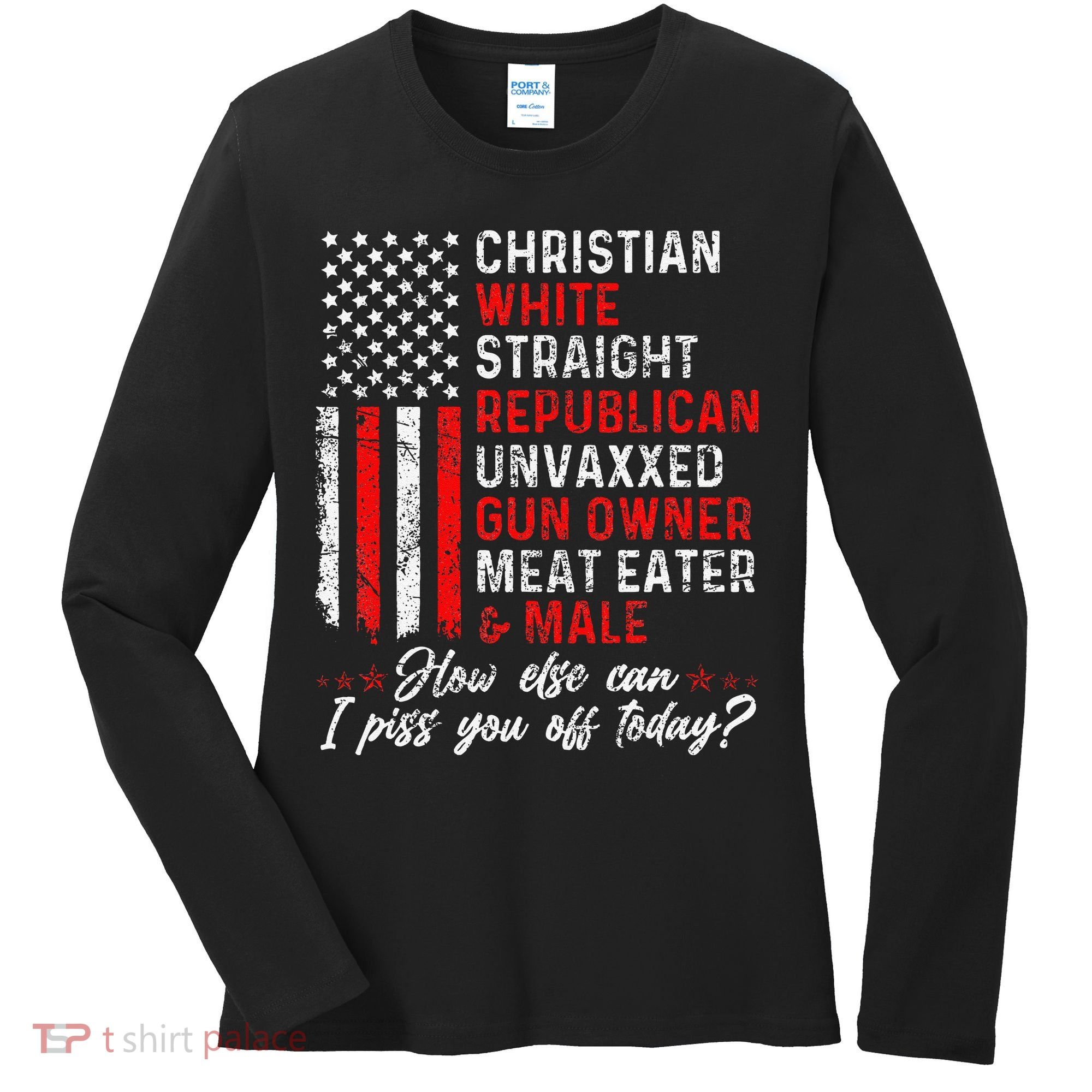 Christian White Straight Republican Unvaxxed Gun Owner Gift Women's Long Sleeve Shirt